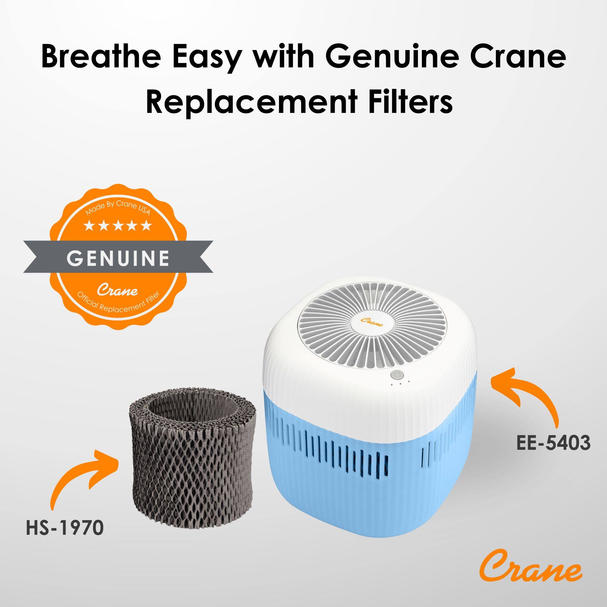 Breathe Easy with Genuine Crane Replacement Filters

Made By Crane USA  
GENUINE Crane Official Replacement Filter

HS-1970  
EE-5403