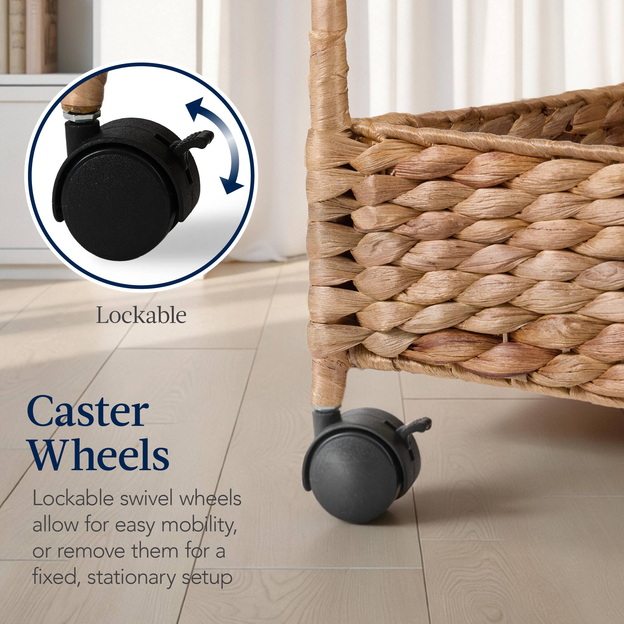 Caster Wheels

Lockable swivel wheels allow for easy mobility, or remove them for a fixed, stationary setup