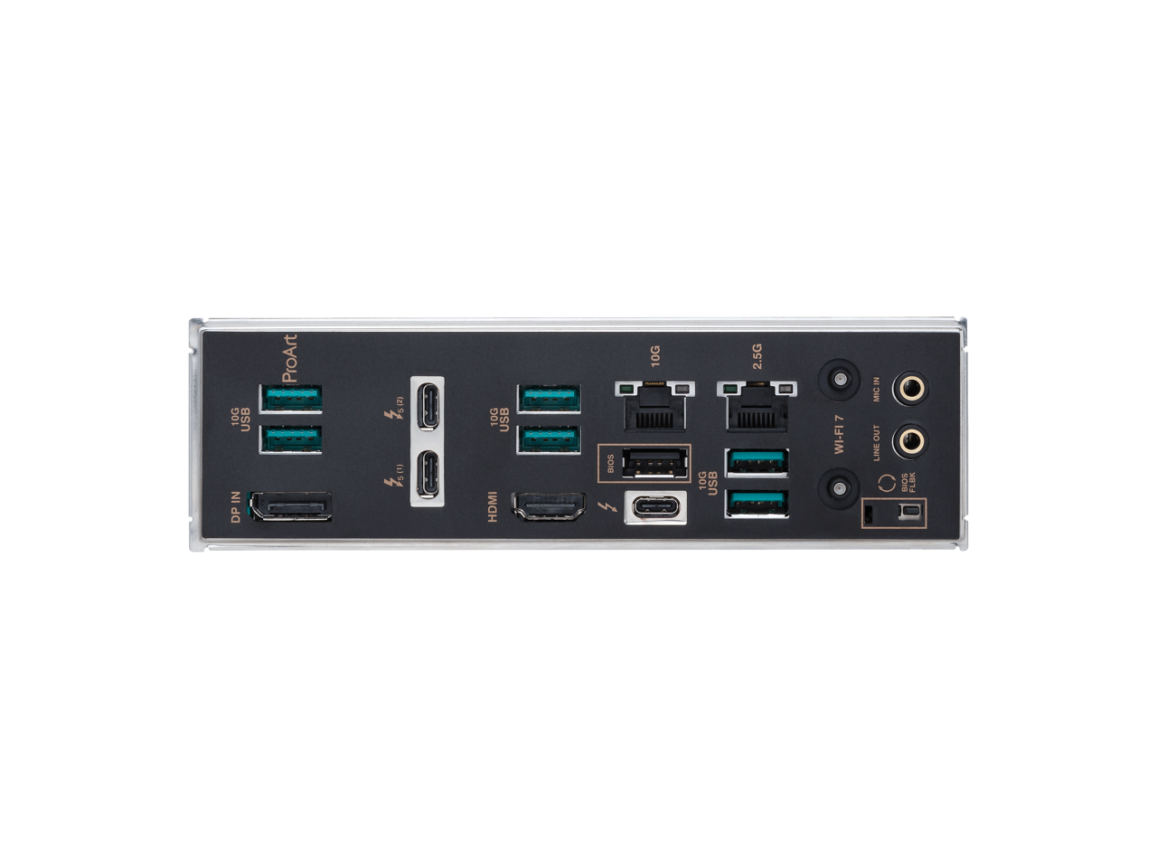 10G USB IN DP ProArt W  
10G USB HDMI  
10G USB  
2.5G  
7 WI-FI  
MIC OUT LINE IN  
DIOS FLOK