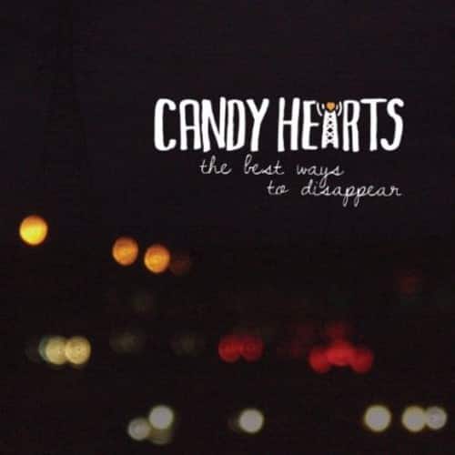 Candy Hearts - The Best Ways To Disappear   - COMPACT DISCS [CD] price history on PriceWatchPro