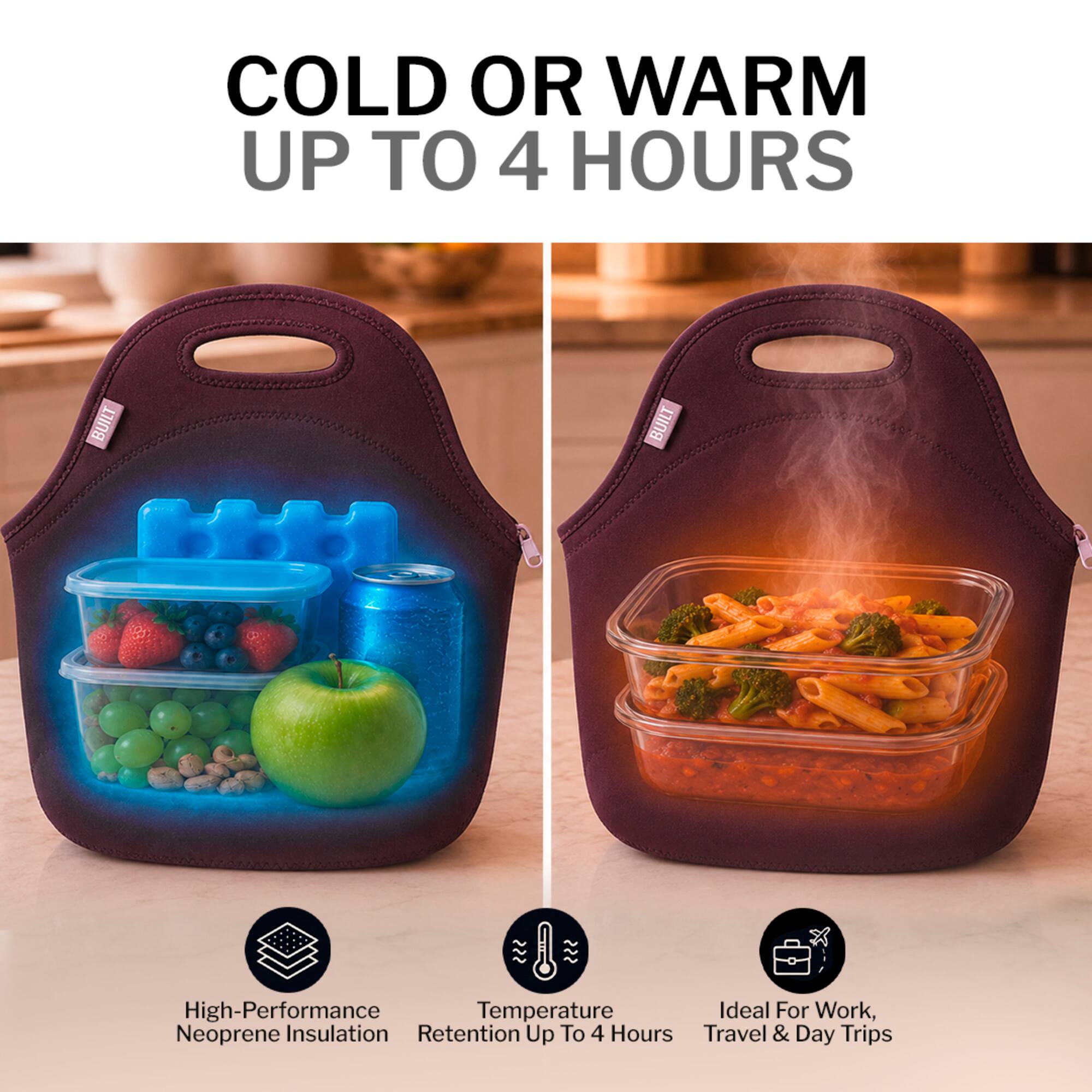 COLD OR WARM UP TO 4 HOURS

High-Performance Neoprene Insulation

Temperature Retention Up To 4 Hours

Ideal For Work, Travel & Day Trips