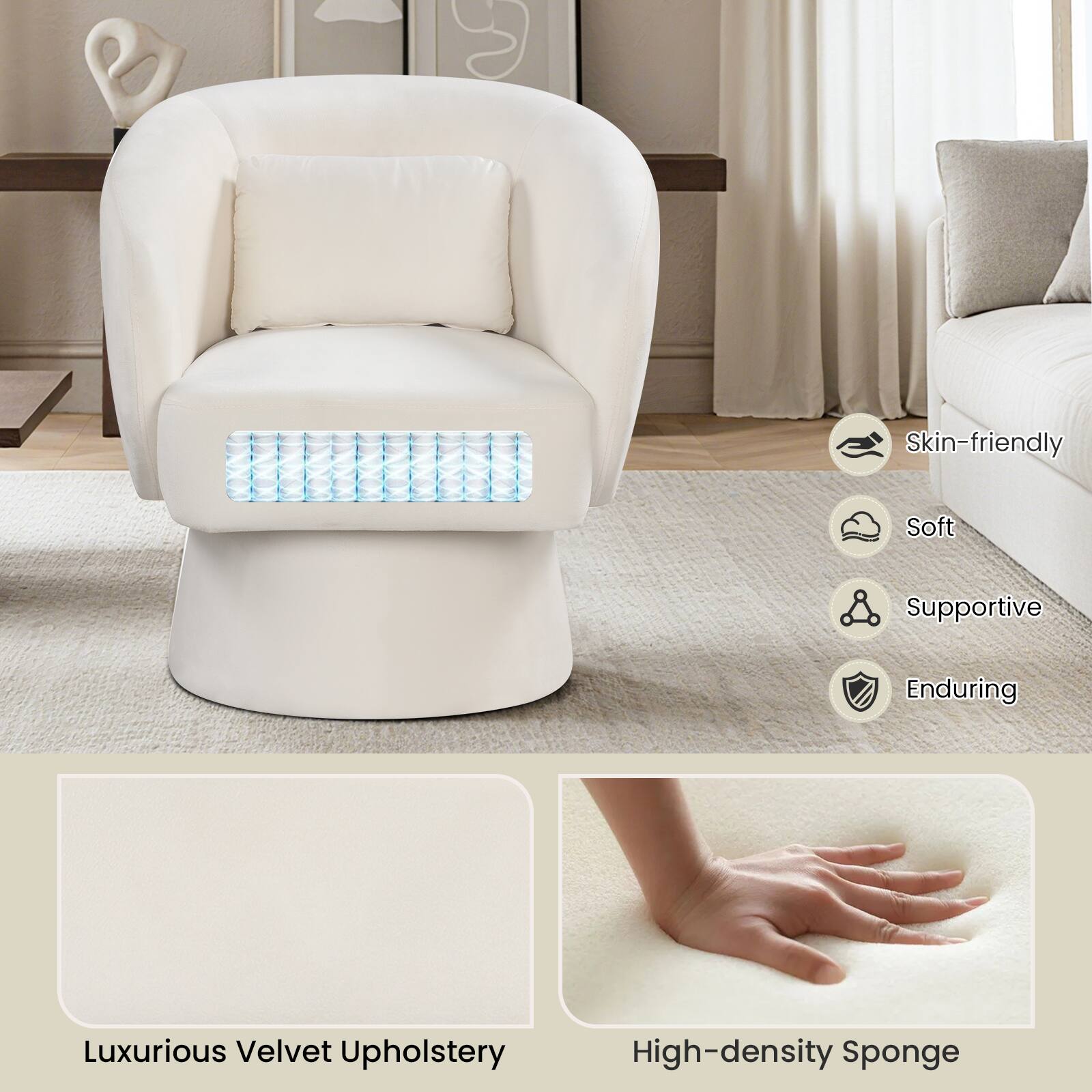 - Skin-friendly
- Soft
- Supportive
- Enduring

Luxurious Velvet Upholstery

High-density Sponge