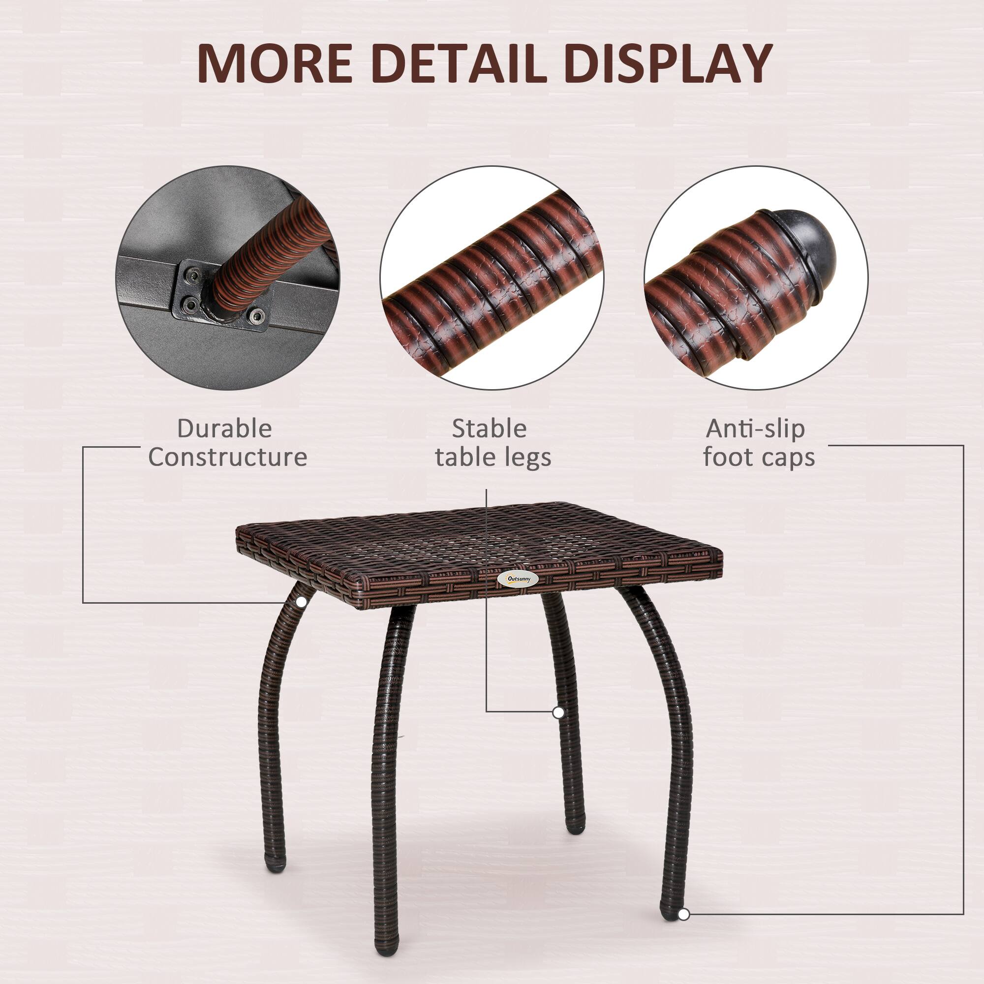 MORE DETAIL DISPLAY
Durable Constructure
Stable table legs
Anti-slip foot caps