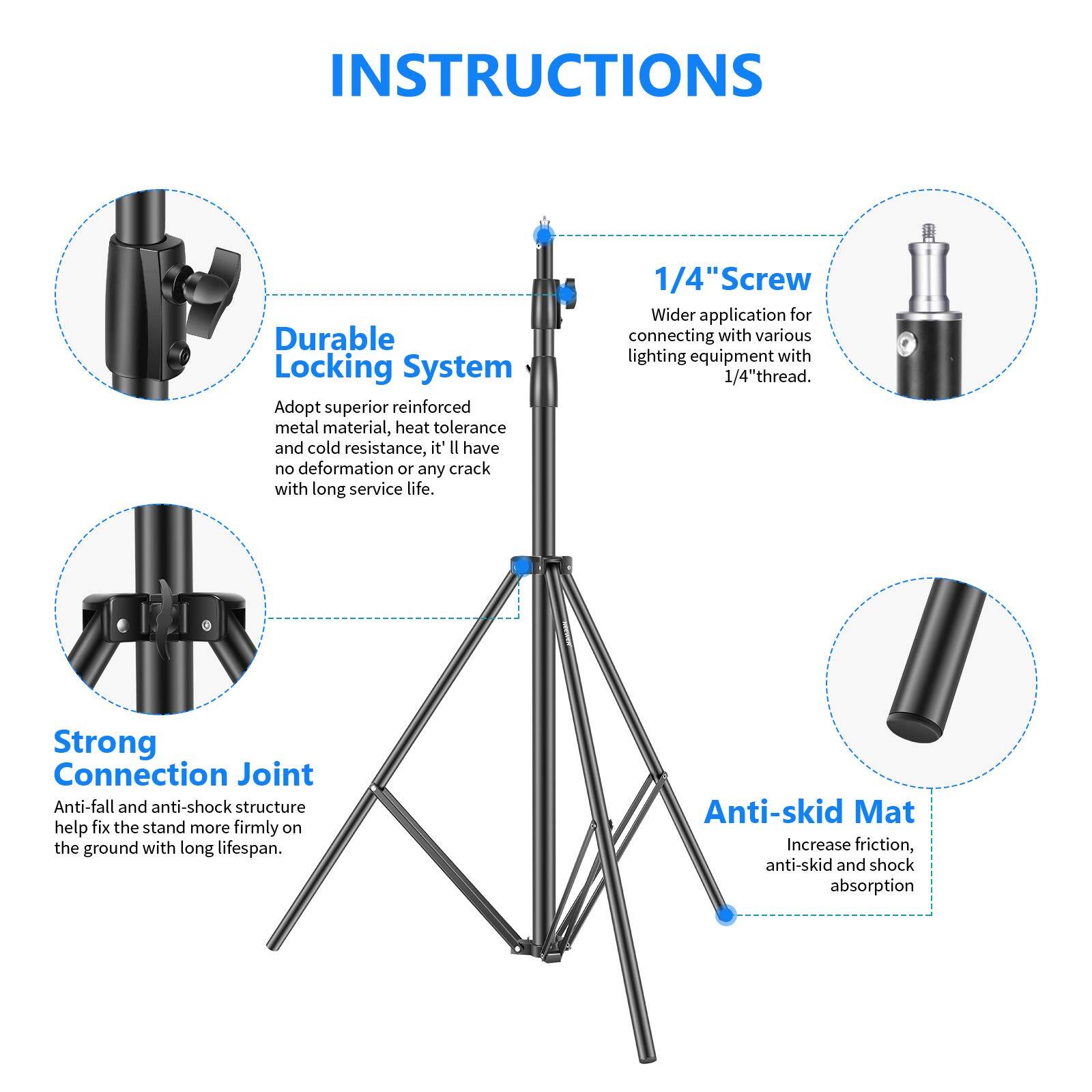 INSTRUCTIONS

Durable Locking System  
Adopt superior reinforced metal material, heat tolerance and cold resistance, it'll have no deformation or any crack with long service life.

1/4" Screw  
Wider application for connecting with various lighting equipment with 1/4" thread.

Strong Connection Joint  
Anti-fall and anti-shock structure help fix the stand more firmly on the ground with long lifespan.

Anti-skid Mat  
Increase friction, anti-skid and shock absorption