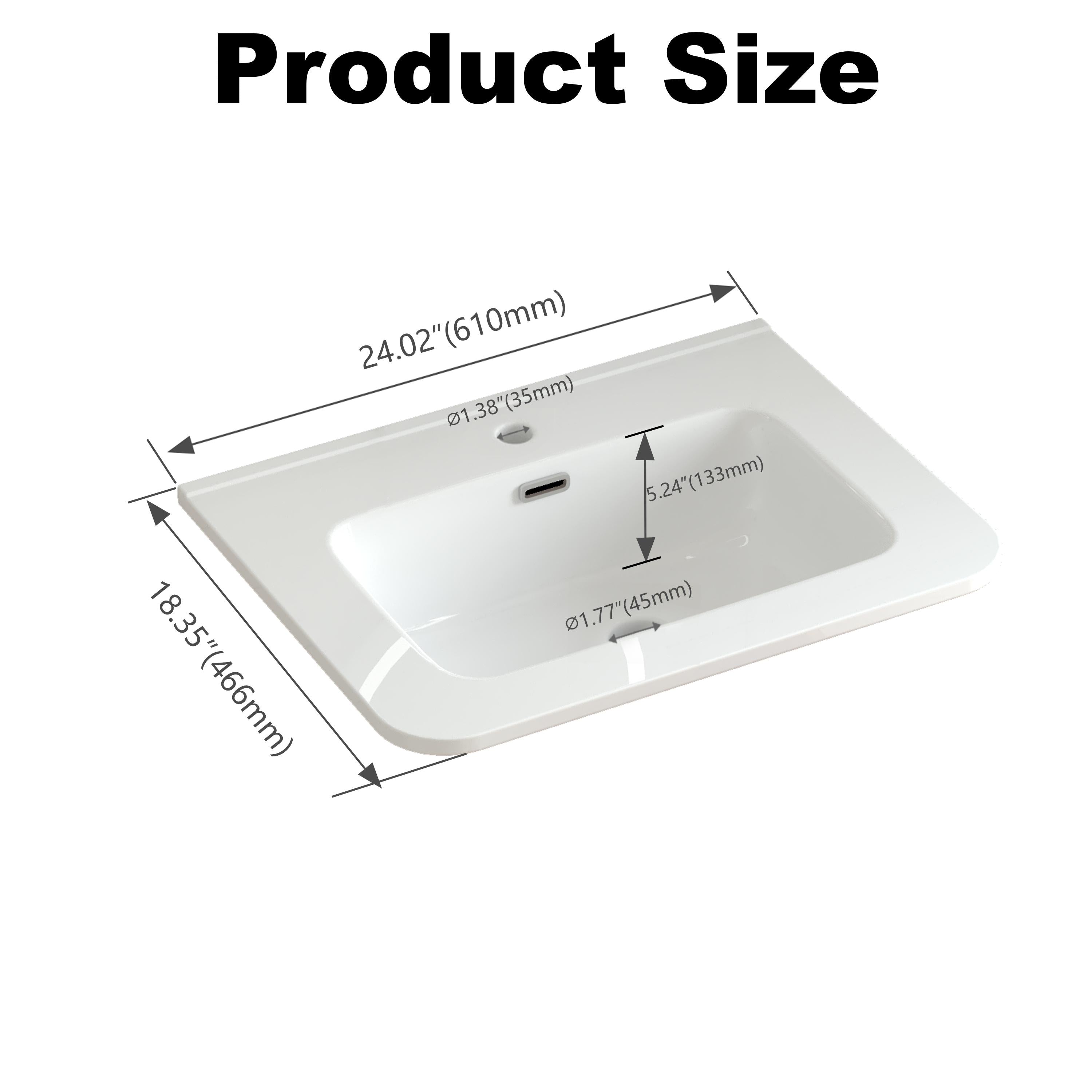 Product Size

- 24.02" (610mm)
- 1.38" (35mm)
- 5.24" (133mm)
- 18.35" (466mm)
- 1.77" (45mm)
