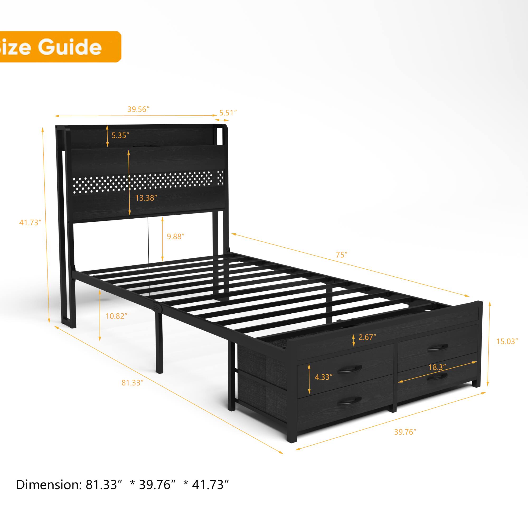 Size Guide

39.56" 5.51" 5.35" 13.38" 41.73" 9.88" 75" 10.82" 2.67" 15.03" 81.33" 4.33" 18.3" 39.76"

Dimension: 81.33" * 39.76" * 41.73"