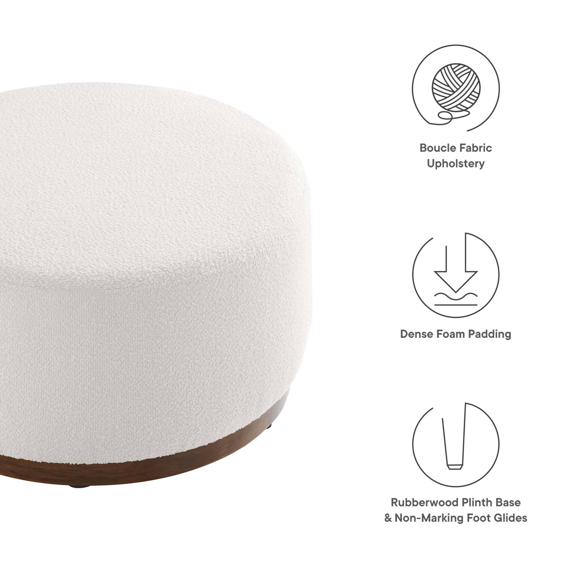 Boucle Fabric Upholstery  
Dense Foam Padding  
Rubberwood Plinth Base & Non-Marking Foot Glides