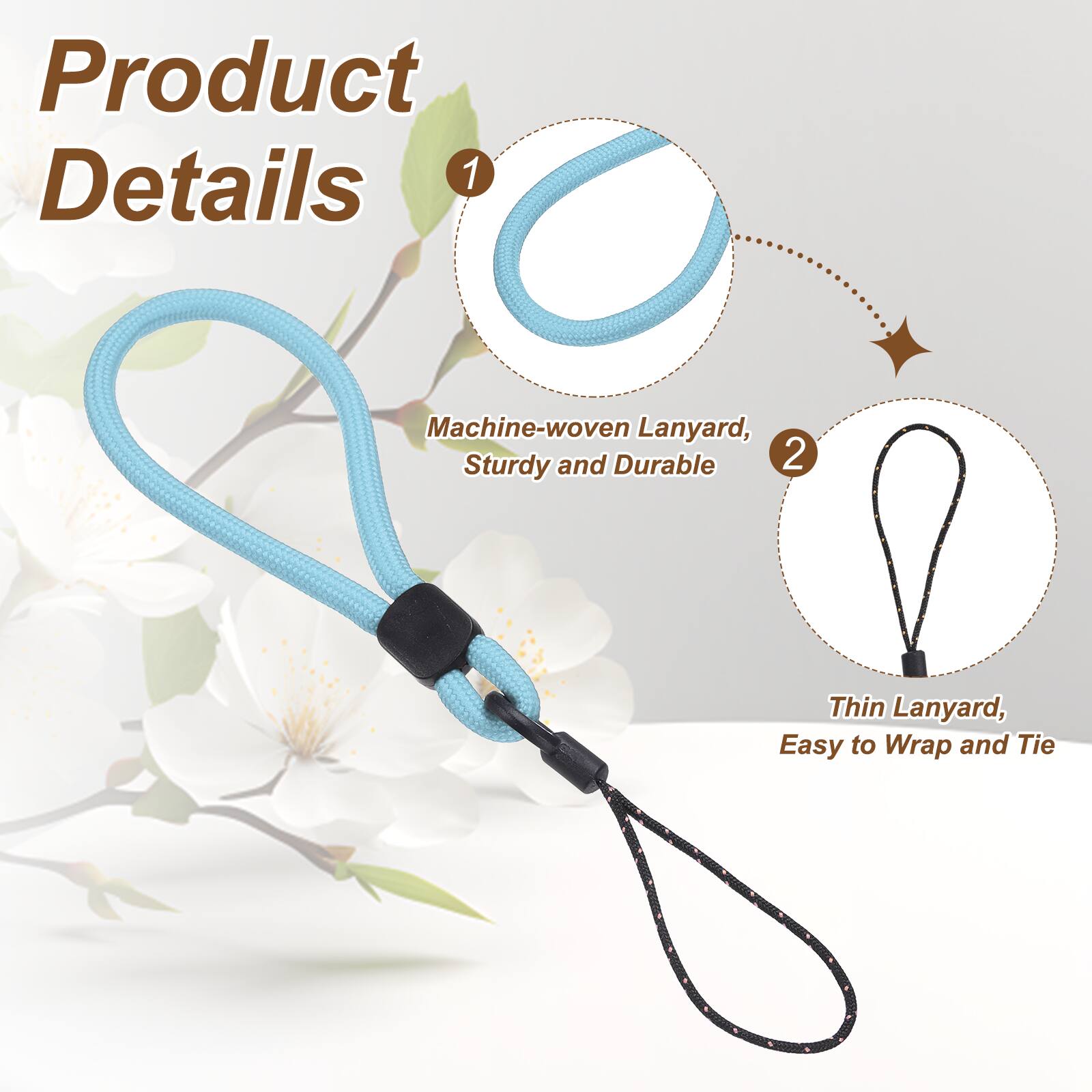 Product Details

1. Machine-woven Lanyard, Sturdy and Durable
2. Thin Lanyard, Easy to Wrap and Tie