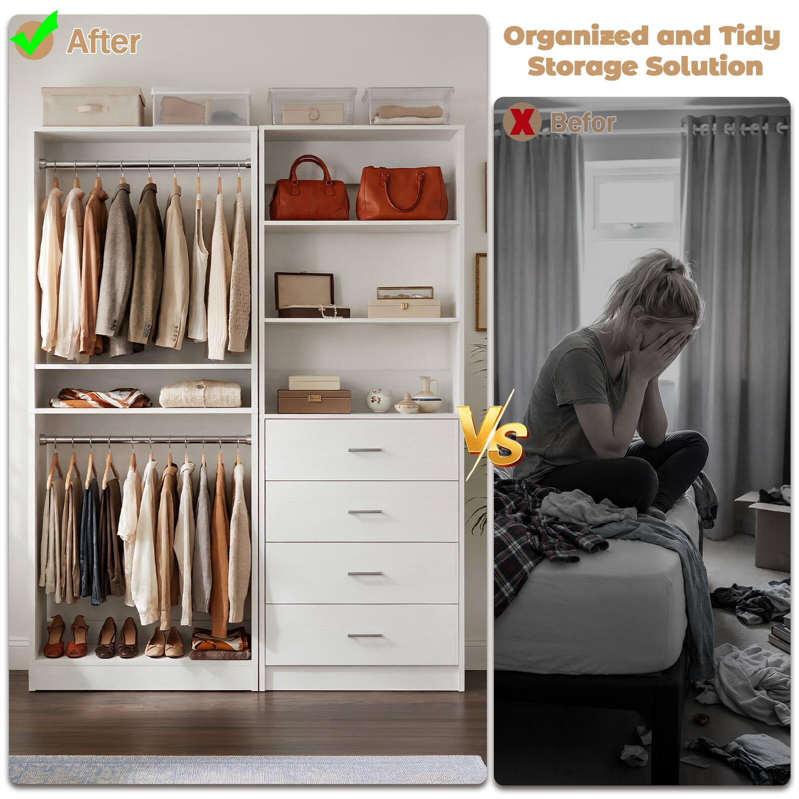 After  
Organized and Tidy Storage Solution  

Before  

VS