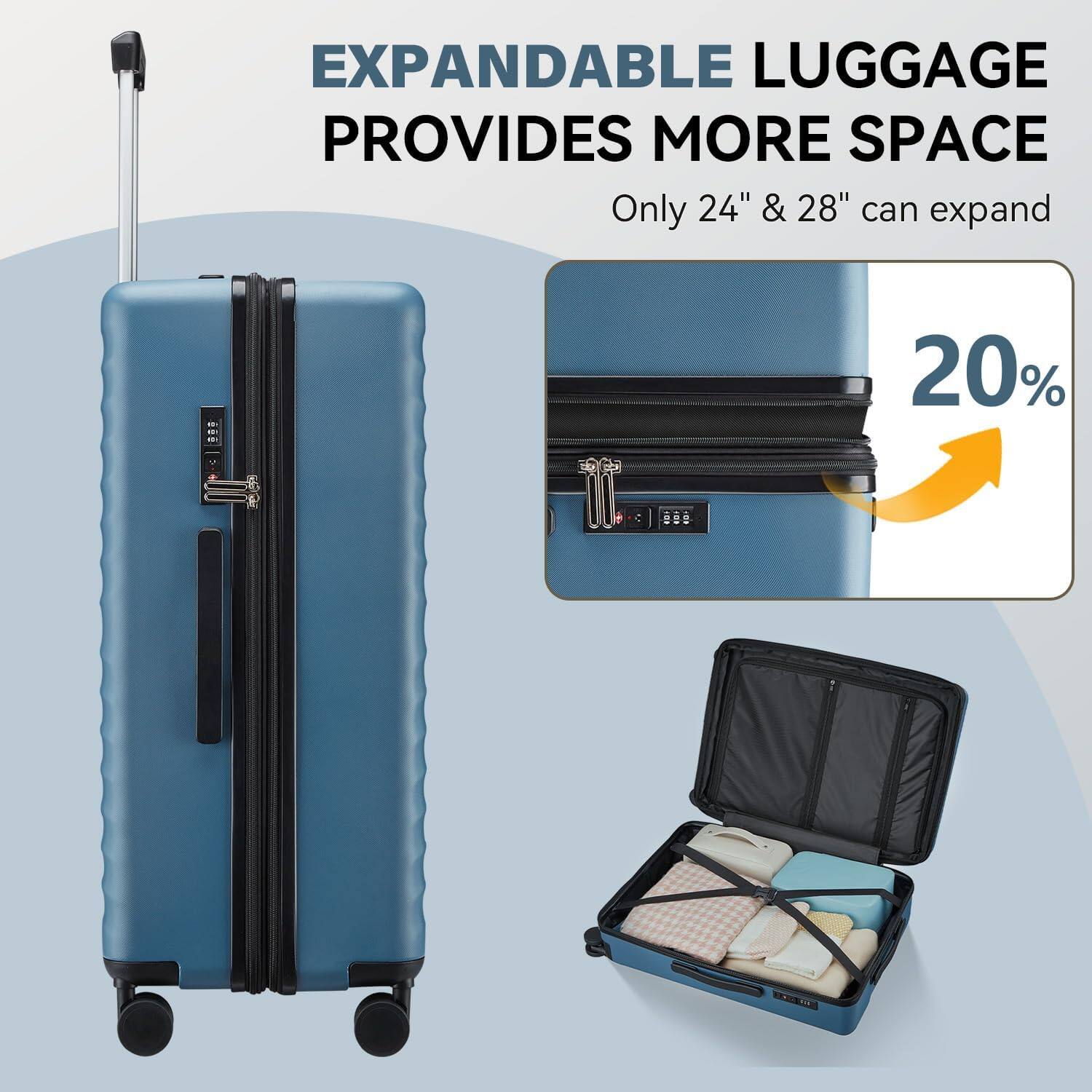 EXPANDABLE LUGGAGE PROVIDES MORE SPACE  
Only 24" & 28" can expand  
20%