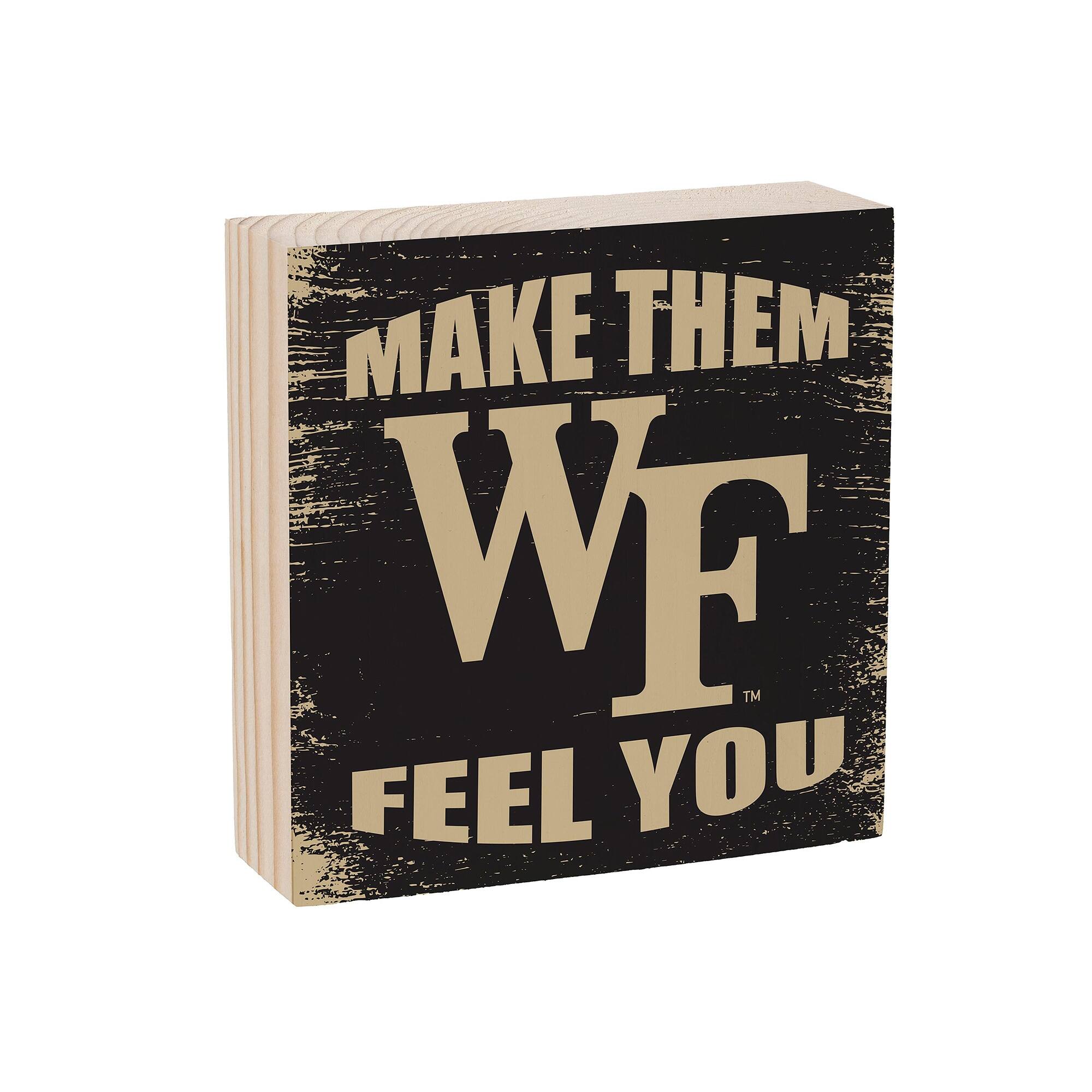 MAKE THEM WF™ FEEL YOU