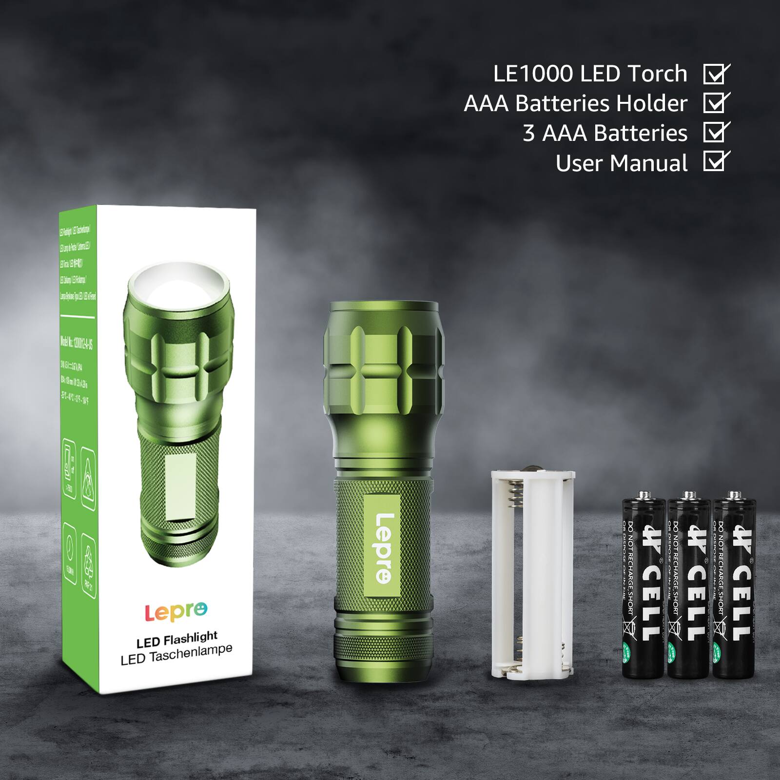 LE1000 LED Torch  
AAA Batteries Holder  
3 AAA Batteries  
User Manual  

Lepre LED Flashlight  
LED Taschenlampe  

NOT RECHARGE SHORT CELL  
DO NOT RECHARGE SHORT CELL