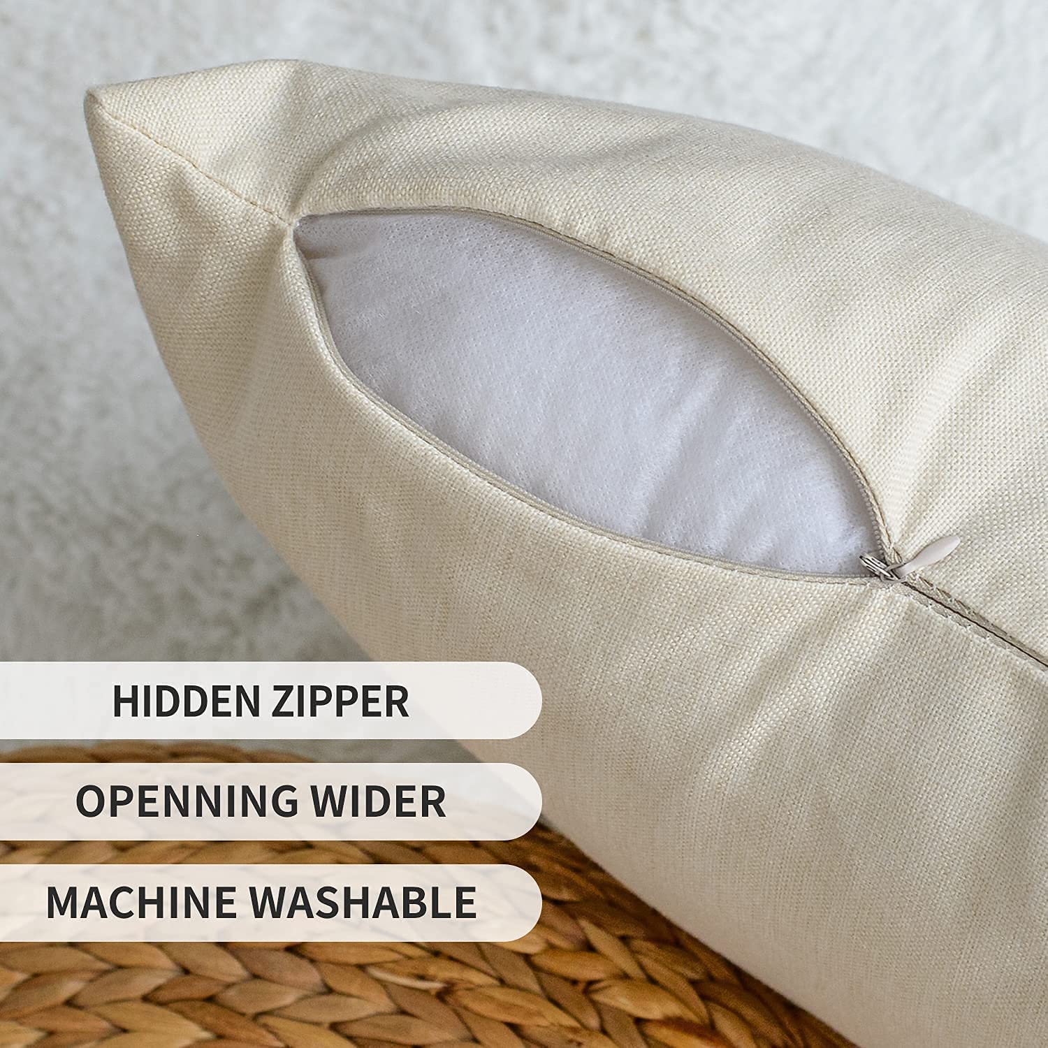 - Hidden Zipper
- Opening Wider
- Machine Washable