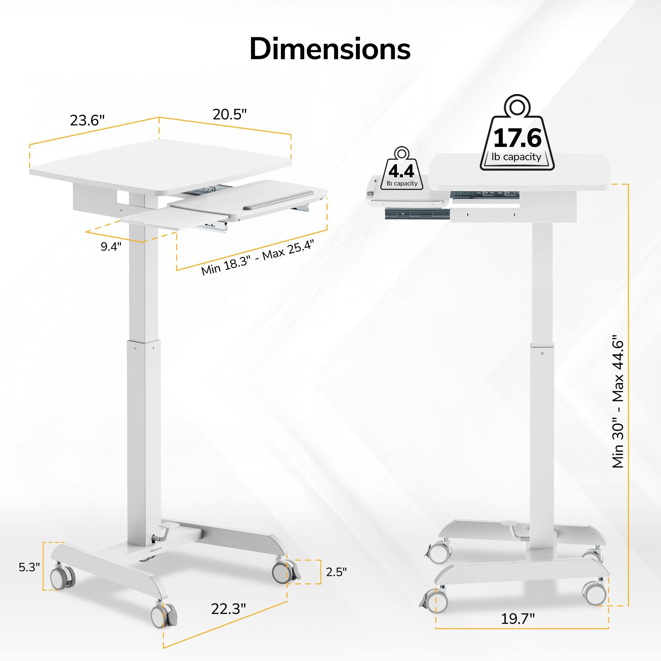 Dimensions: 23.6" x 20.5" x 9.4"  
Capacity: 17.6 lb  
Height: Min 18.3" - Max 25.4"  
Height: Min 30" - Max 44.6"  
Width: 22.3"  
Depth: 19.7"  
Wheel Diameter: 5.3"