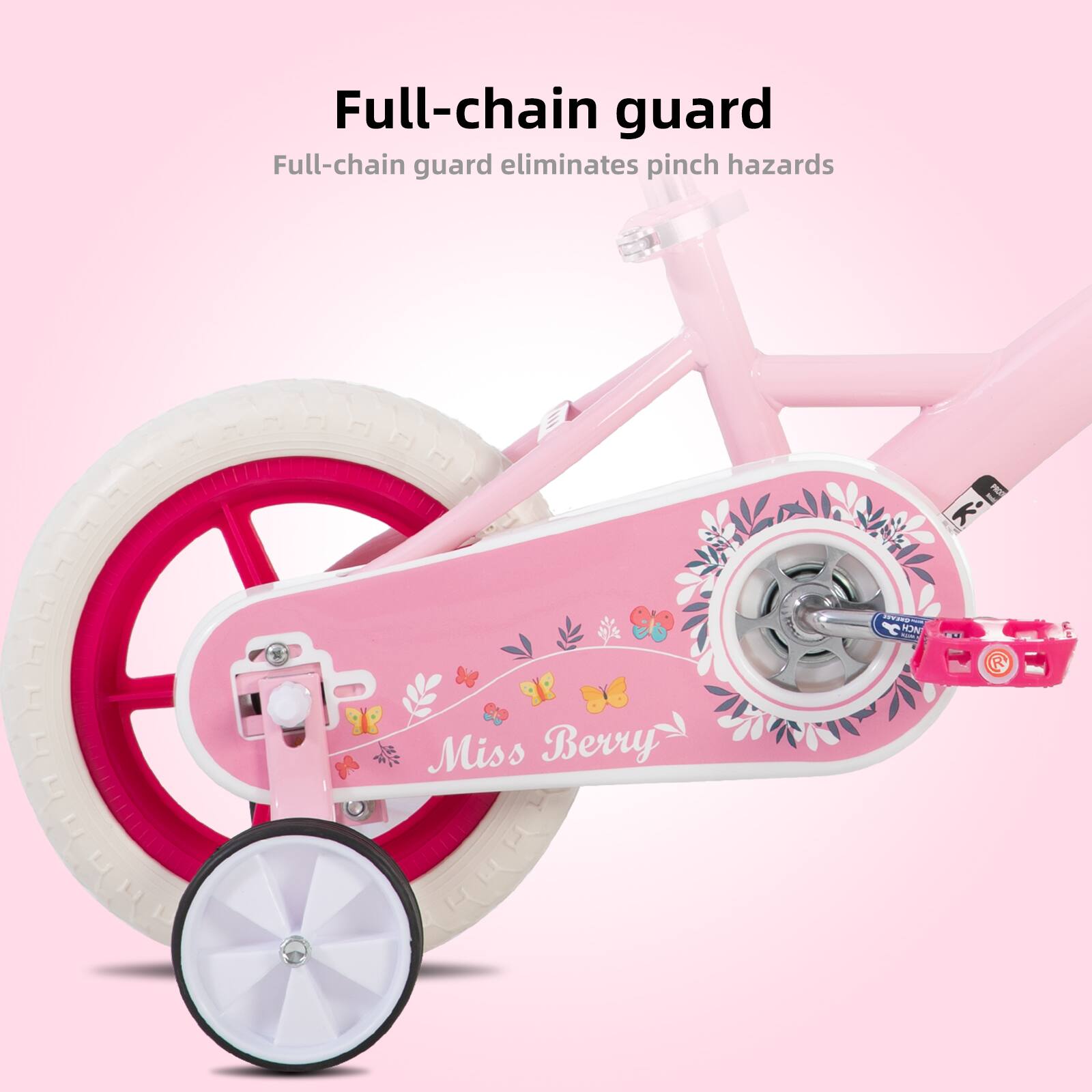 Full-chain guard  
Full-chain guard eliminates pinch hazards  

Miss Berry