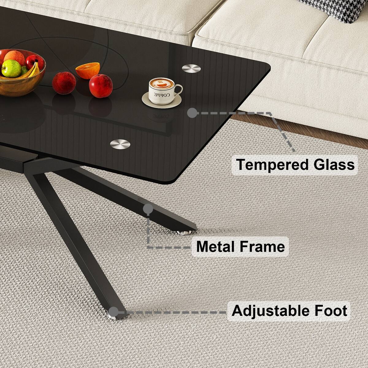 COFFEE  
COFFEE  
Tempered Glass  
Metal Frame  
Adjustable Foot