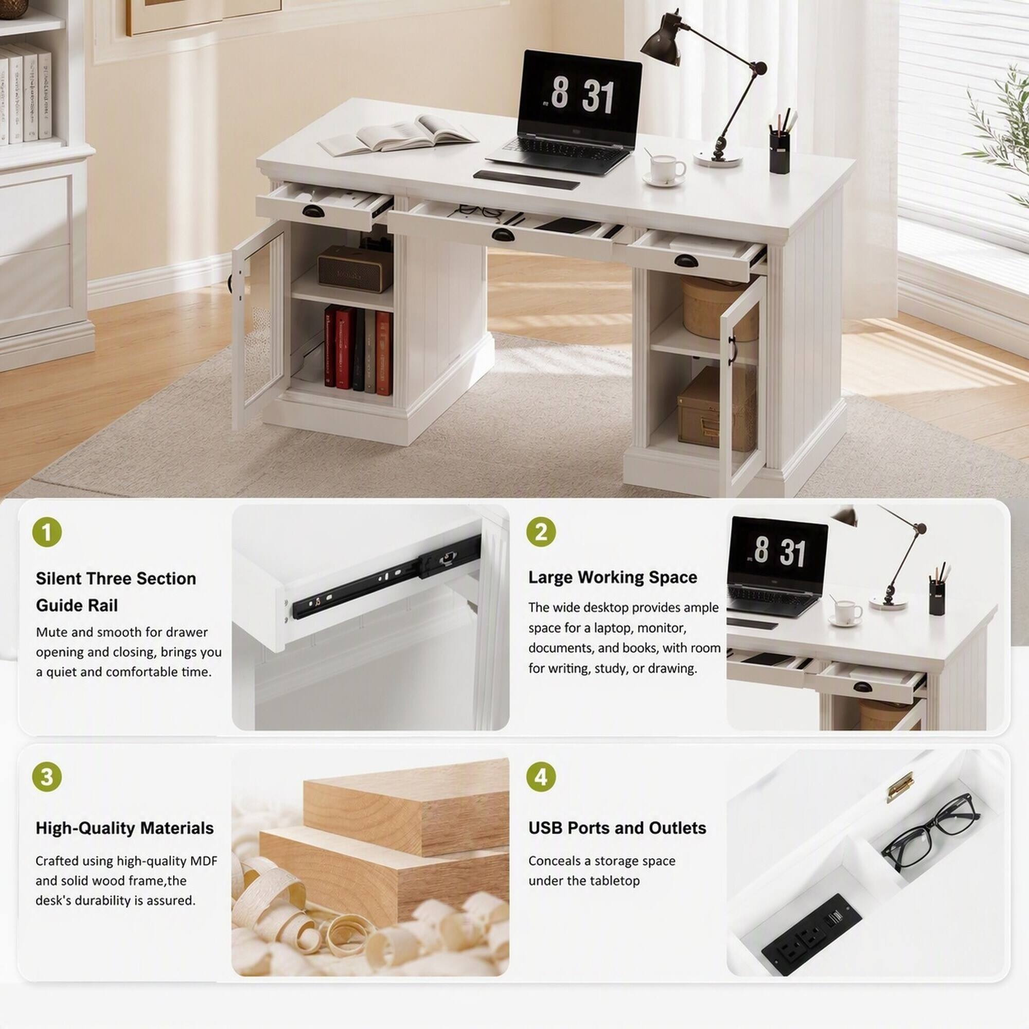 1. Silent Three Section Guide Rail
   - Mute and smooth for drawer opening and closing, brings you a quiet and comfortable time.

2. Large Working Space
   - The wide desktop provides ample space for a laptop, monitor, documents, and books, with room for writing, study, or drawing.

3. High-Quality Materials
   - Crafted using high-quality MDF and solid wood frame, the desk's durability is assured.

4. USB Ports and Outlets
   - Conceals a storage space under the tabletop