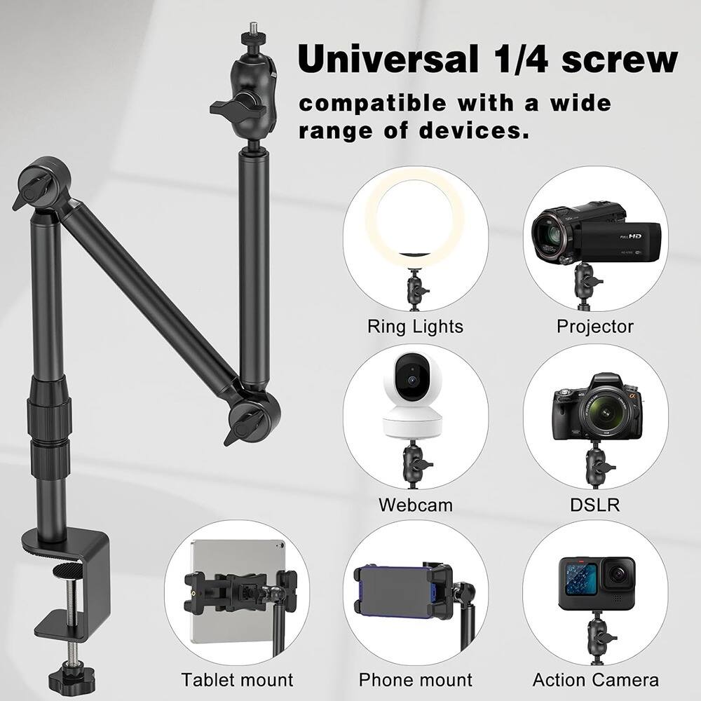 Universal 1/4 screw compatible with a wide range of devices.

- Ring Lights
- Projector
- Webcam
- DSLR
- Tablet mount
- Phone mount
- Action Camera