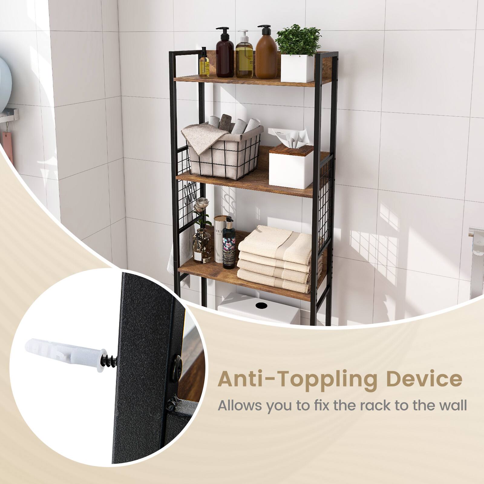 Anti-Topping Device  
Allows you to fix the rack to the wall