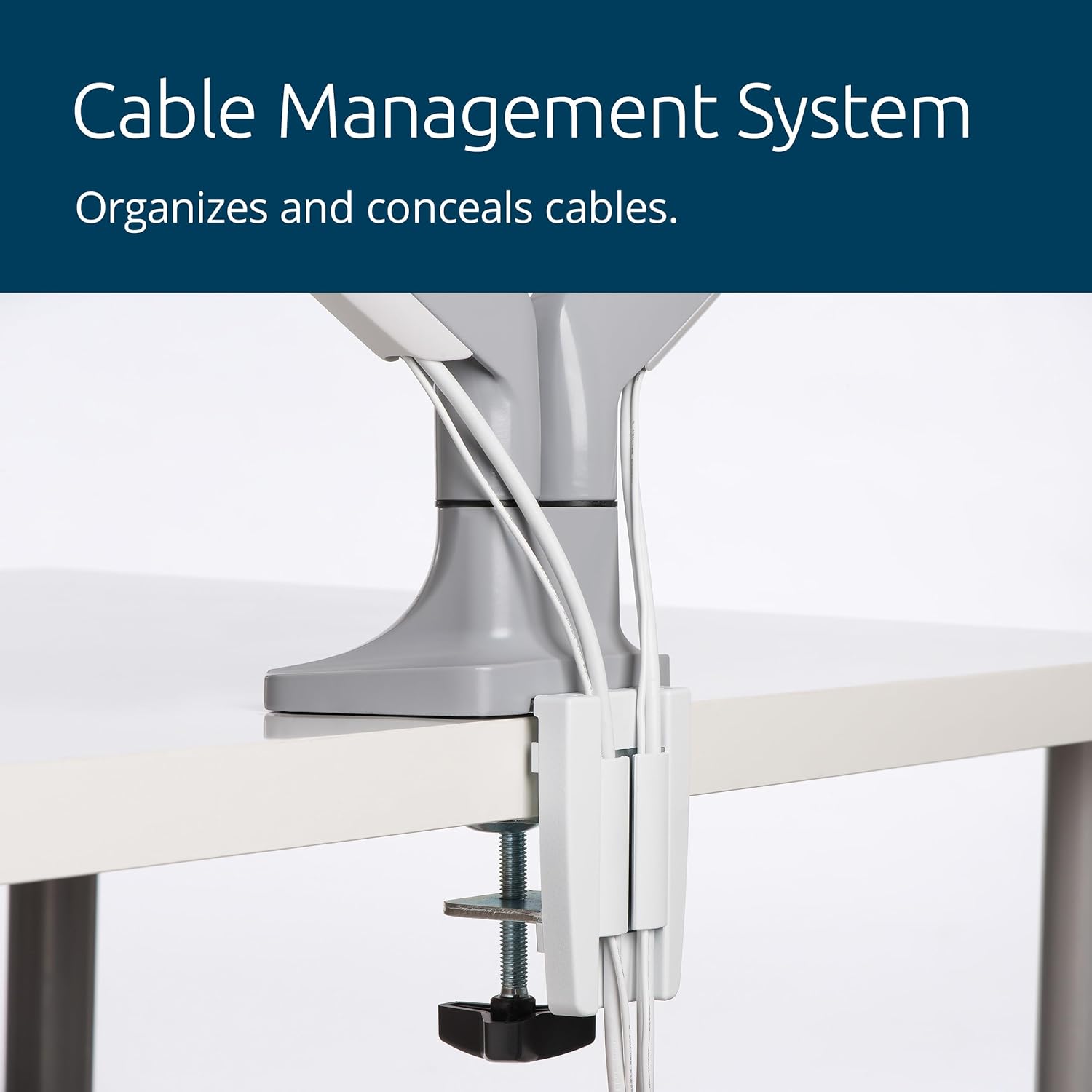 Cable Management System  
Organizes and conceals cables.