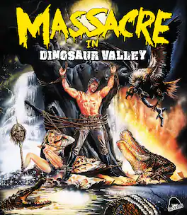 Massacre in Dinosaur Valley - BLU-RAY