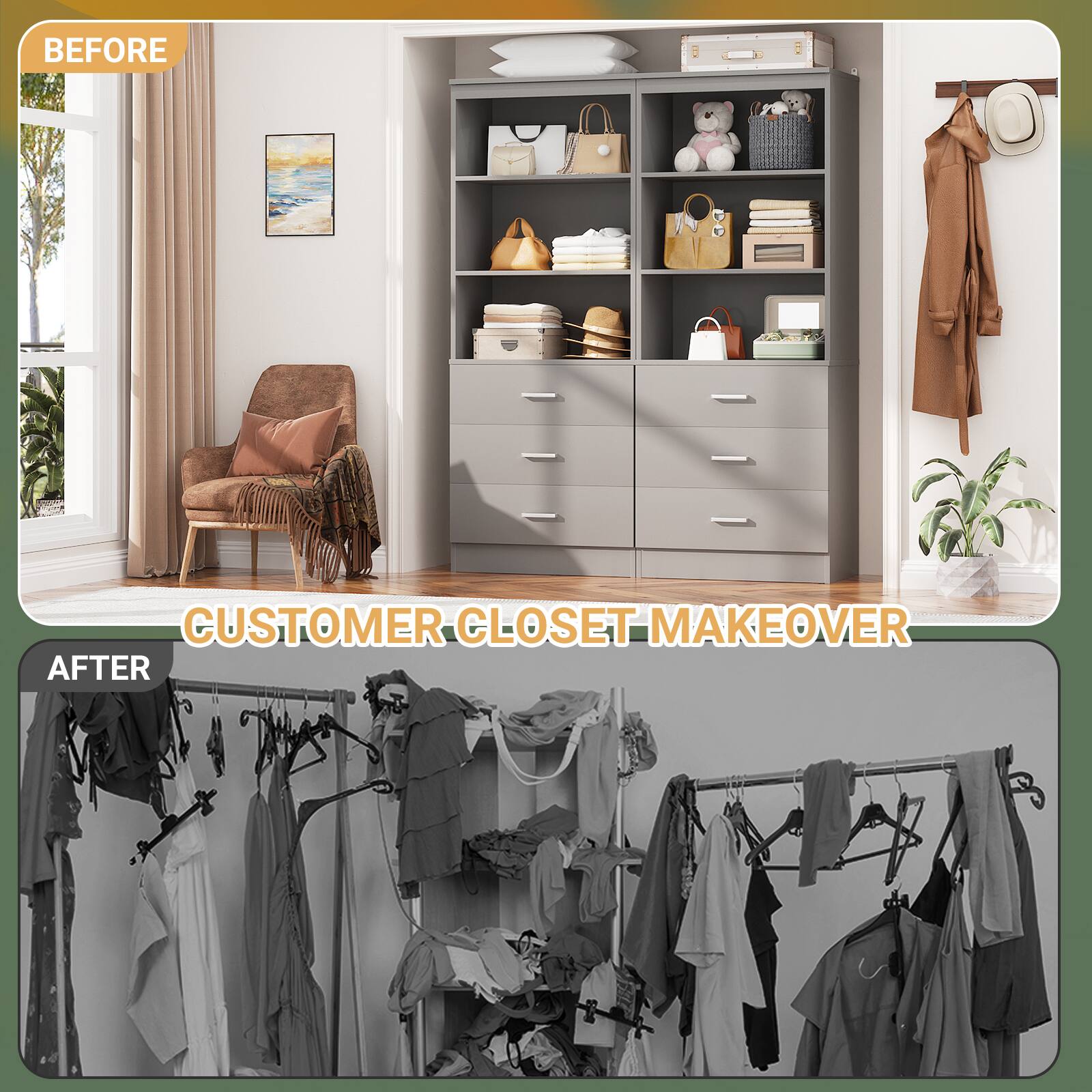 **BEFORE**

**AFTER**

**CUSTOMER CLOSET MAKEOVER**