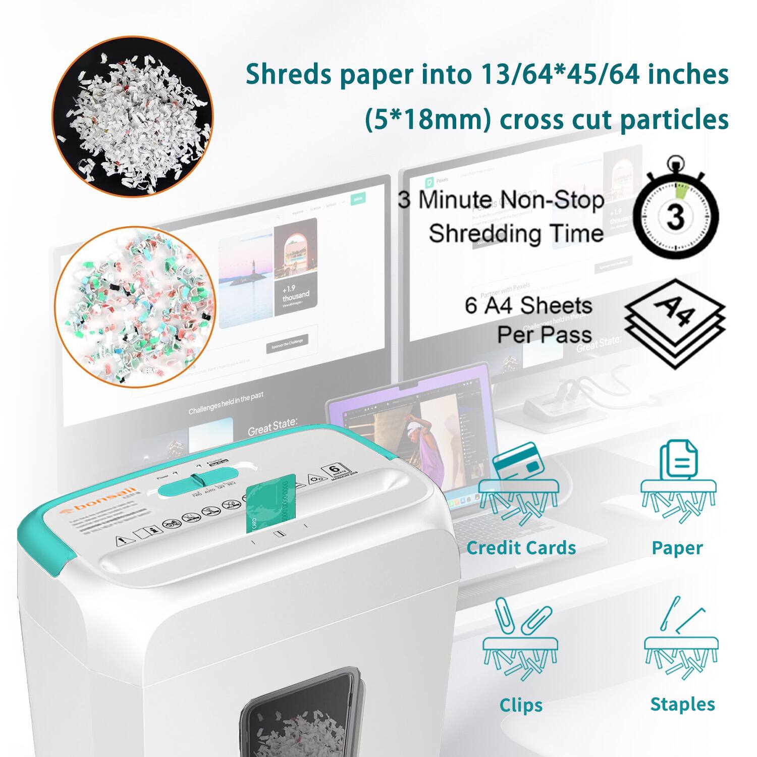 Shreds paper into 13/64*45/64 inches (5*18mm) cross cut particles

3 Minute Non-Stop Shredding Time

6 A4 Sheets Per Pass

Credit Cards
Paper
Clips
Staples