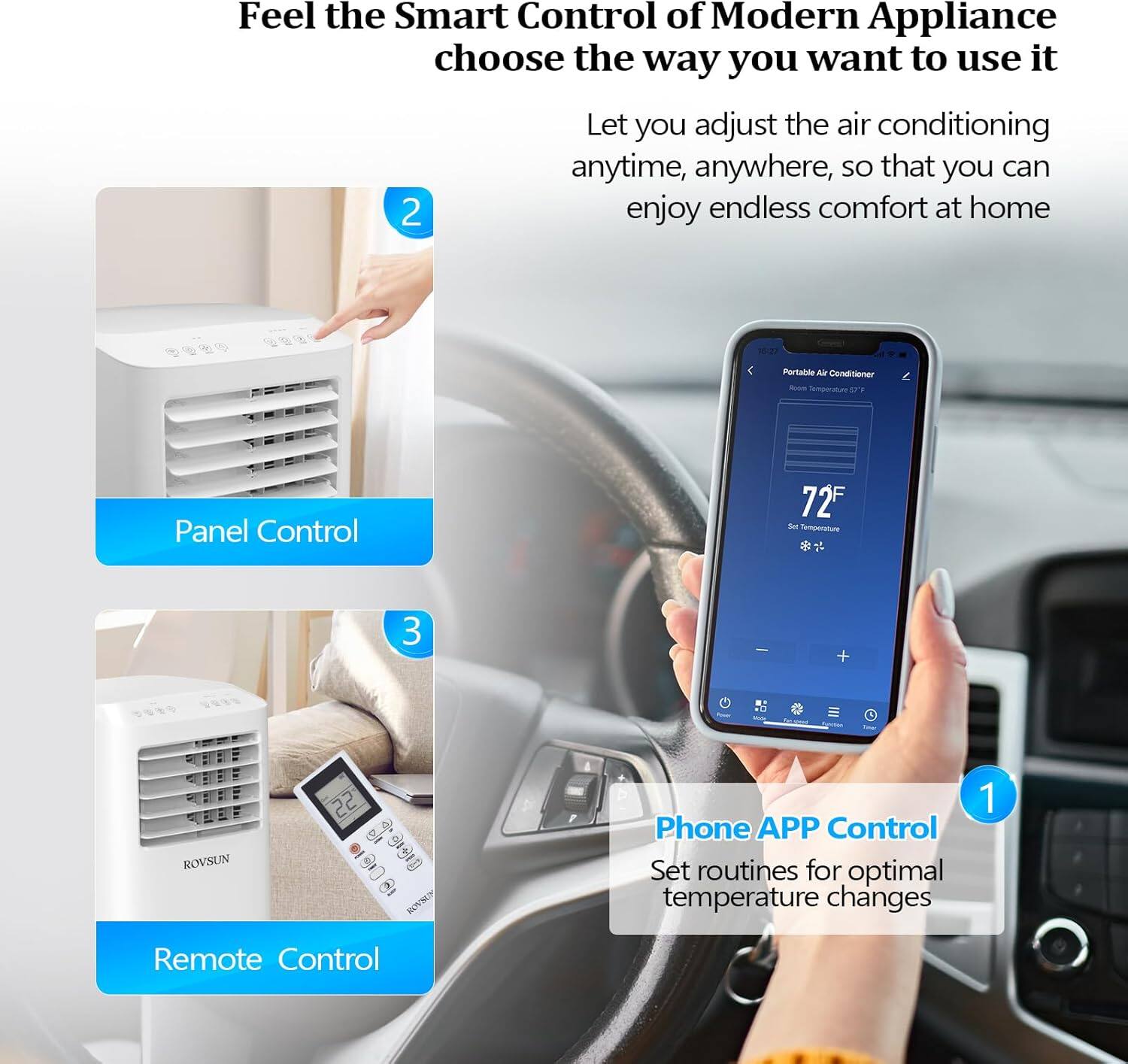 Feel the Smart Control of Modern Appliance choose the way you want to use it

Let you adjust the air conditioning anytime, anywhere, so that you can enjoy endless comfort at home

1. Phone APP Control
   Set routines for optimal temperature changes

2. Panel Control

3. Remote Control