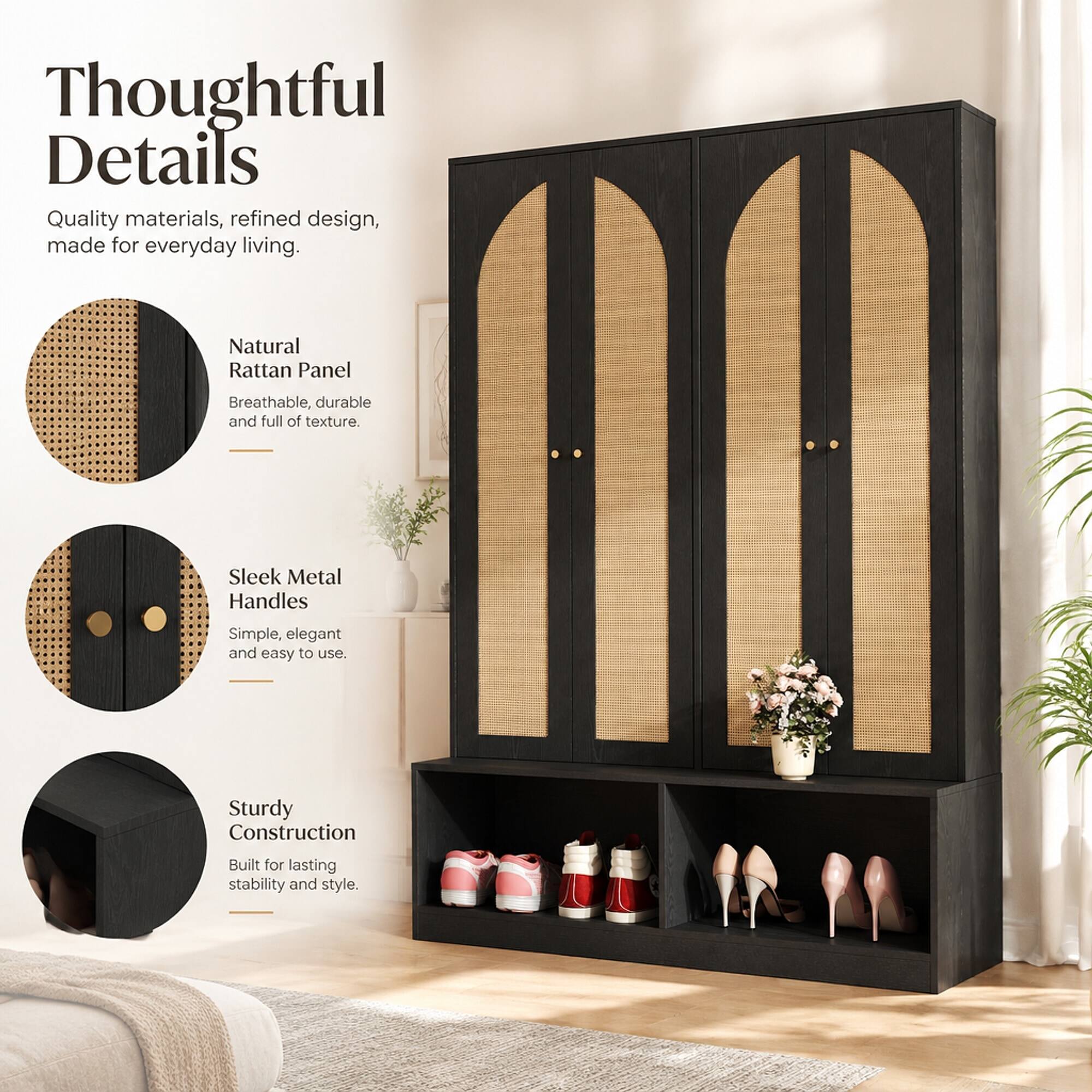 Thoughtful Details  
Quality materials, refined design, made for everyday living.  

Natural Rattan Panel  
Breathable, durable and full of texture.  

Sleek Metal Handles  
Simple, elegant and easy to use.  

Sturdy Construction  
Built for lasting stability and style.