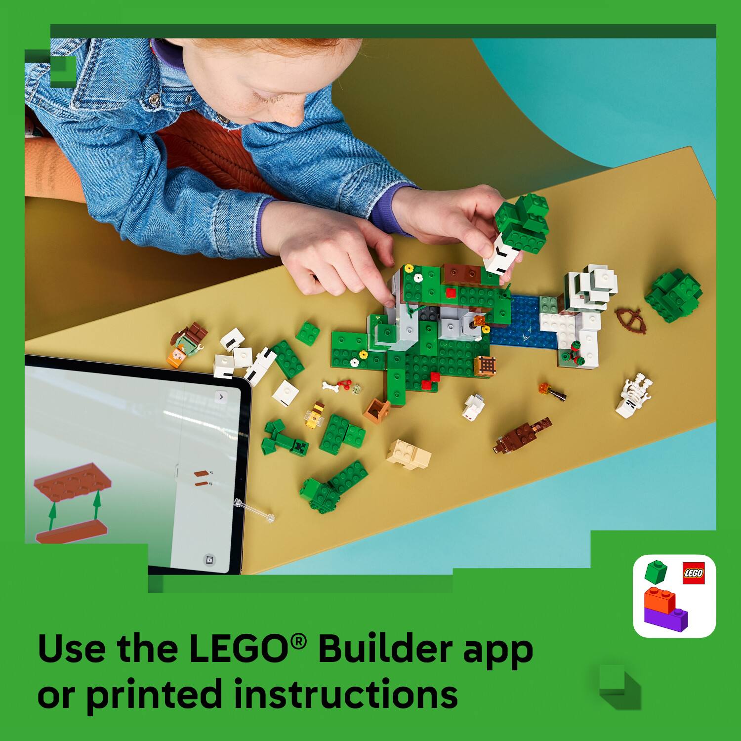 Use the LEGO® Builder app or printed instructions