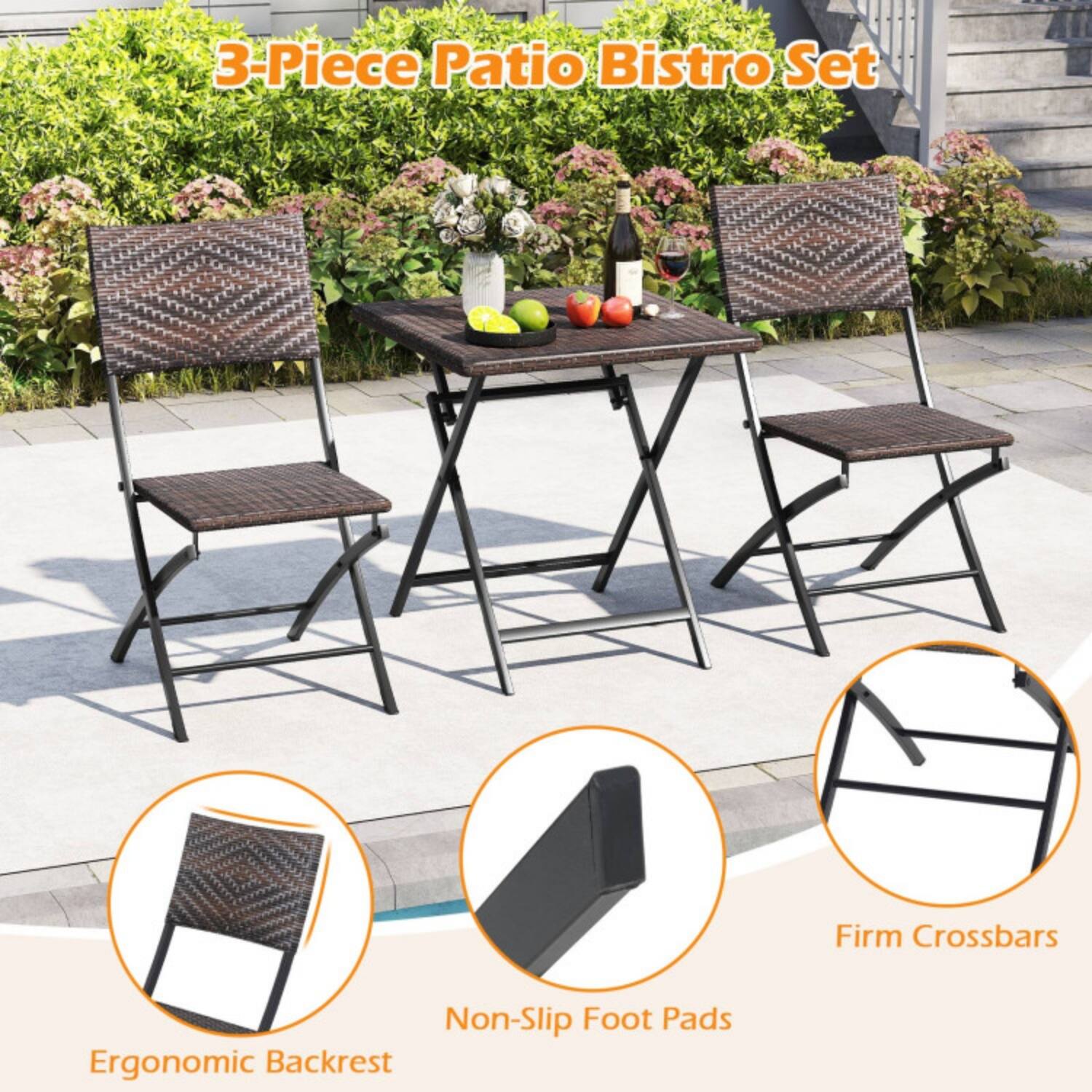 3-Piece Patio Bistro Set

- Ergonomic Backrest
- Non-Slip Foot Pads
- Firm Crossbars