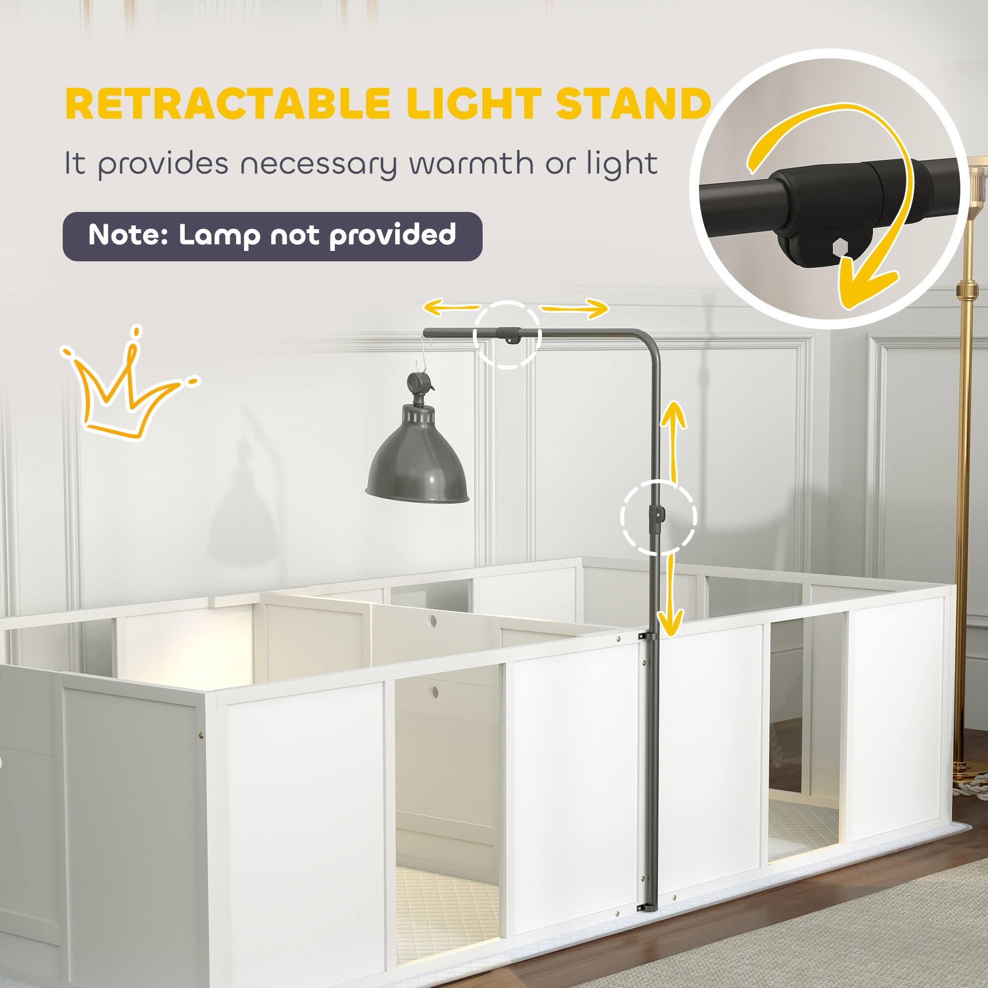 RETRACTABLE LIGHT STAND  
It provides necessary warmth or light  

Note: Lamp not provided