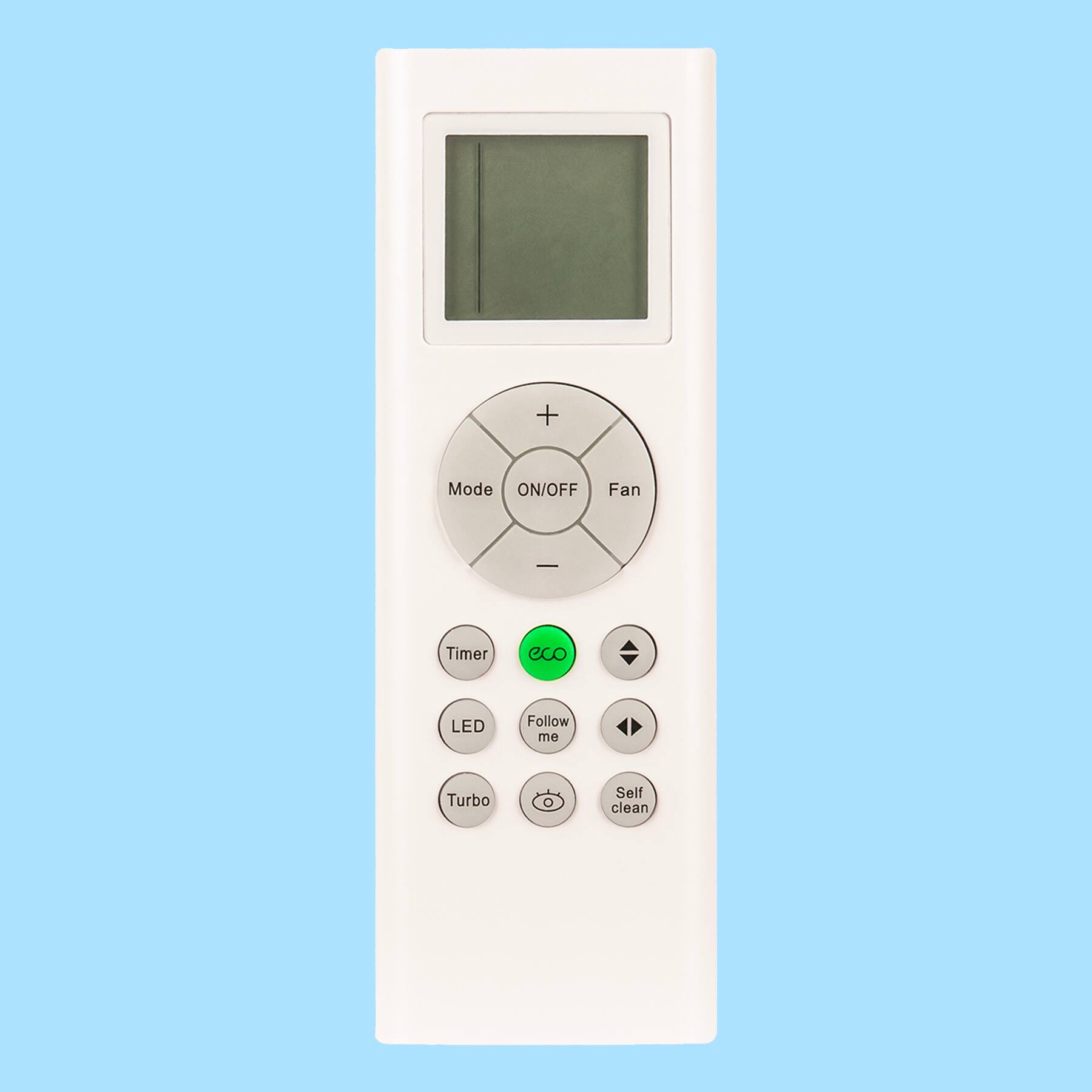 Mode ON/OFF Fan
Timer eco
LED Follow me
Turbo
Self clean