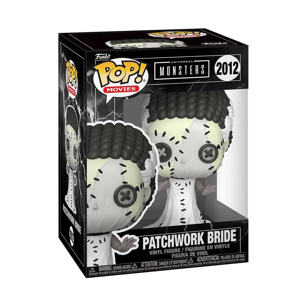 Funko POP! Movies  
Universal Monsters 2012  
Patchwork Bride  
Figure / Figurine en Vinyle / Figura de Vinil / Figura de Vinil  
Warning: Choking Hazard - Small parts. Not for children under 3 years.  
Advertencia: Peligro de asfixia. No es adecuado para menores de 3 años.  
Attention: Danger d'étouffement - Petite pièce. Ne convient pas aux enfants de moins de 3 ans.