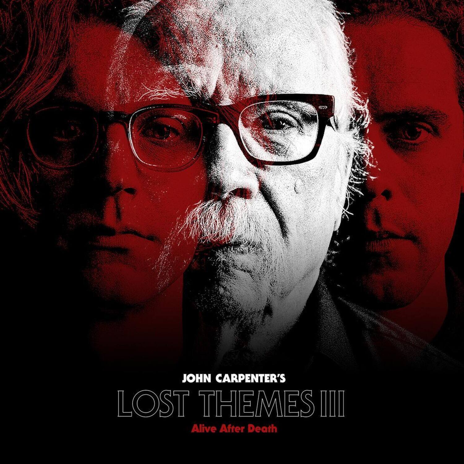 JOHN CARPENTER'S  
LOST THEMES III  
Alive After Death