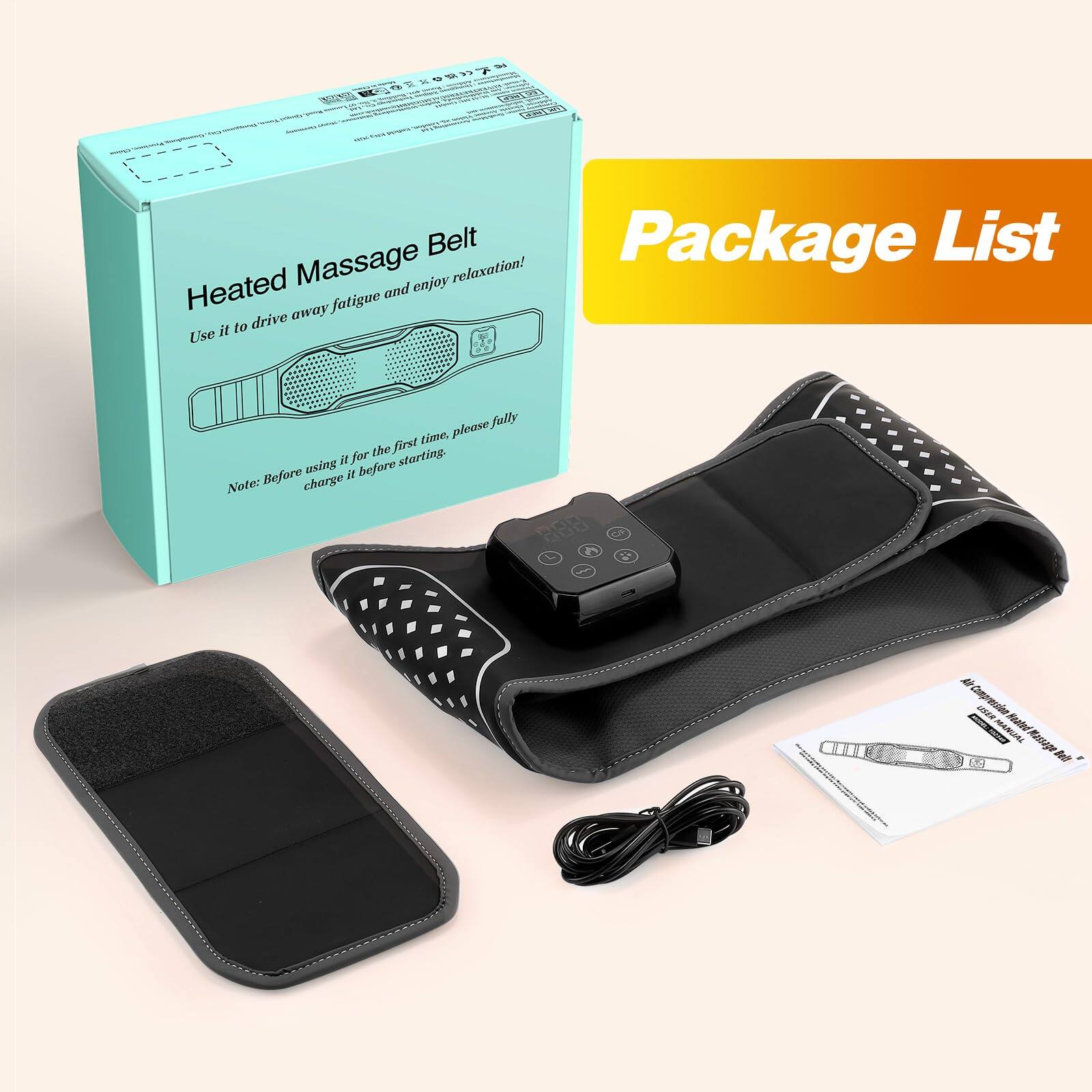 **Heated Massage Belt**

Use it to drive away fatigue and enjoy relaxation!

Note: Before using it for the first time, please fully charge it before starting.

---

**Package List**

- Heated Massage Belt
- Remote Control
- Power Cable
- User Manual