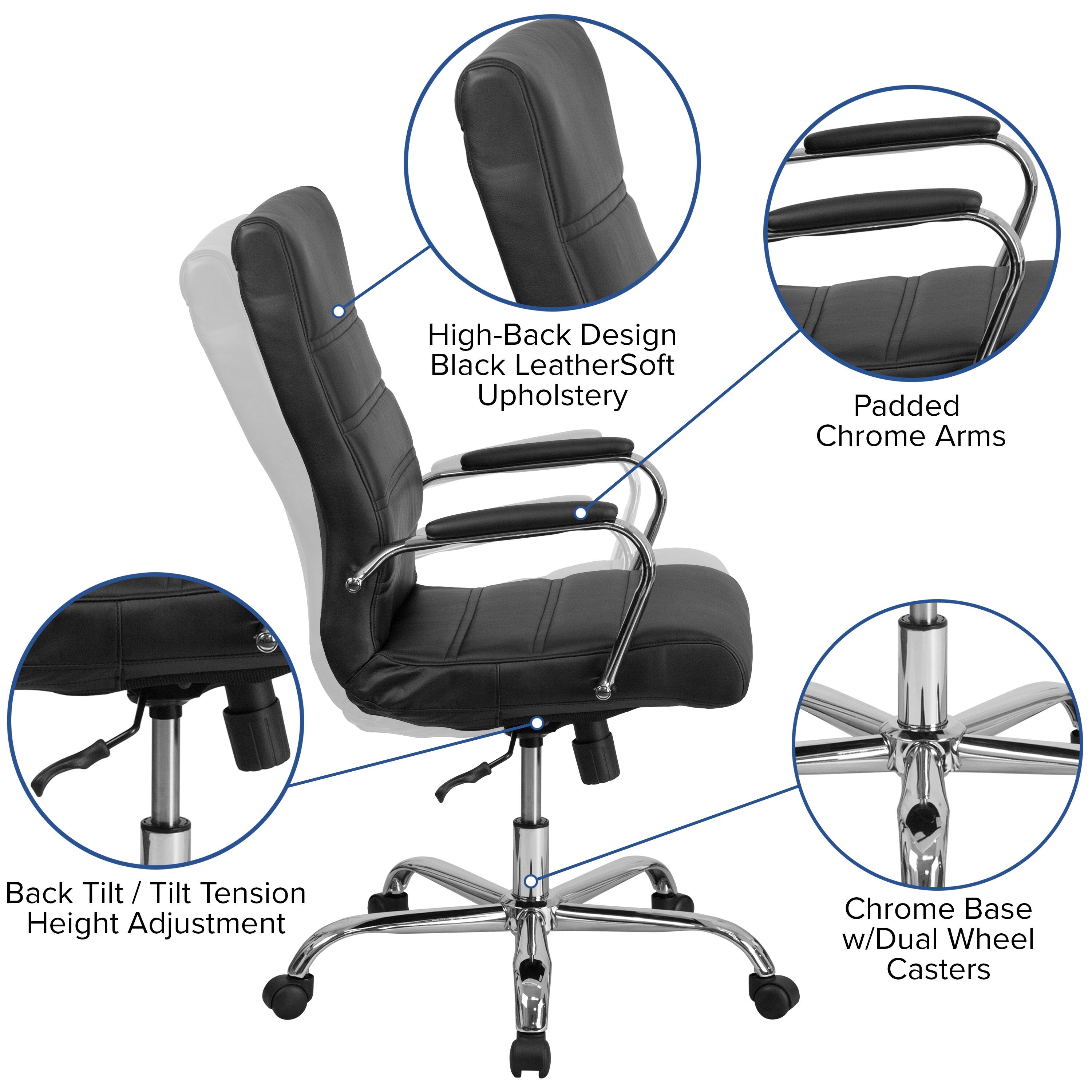 High-Back Design  
Black LeatherSoft Upholstery  
Padded Chrome Arms  
Back Tilt / Tilt Tension Height Adjustment  
Chrome Base w/Dual Wheel Casters