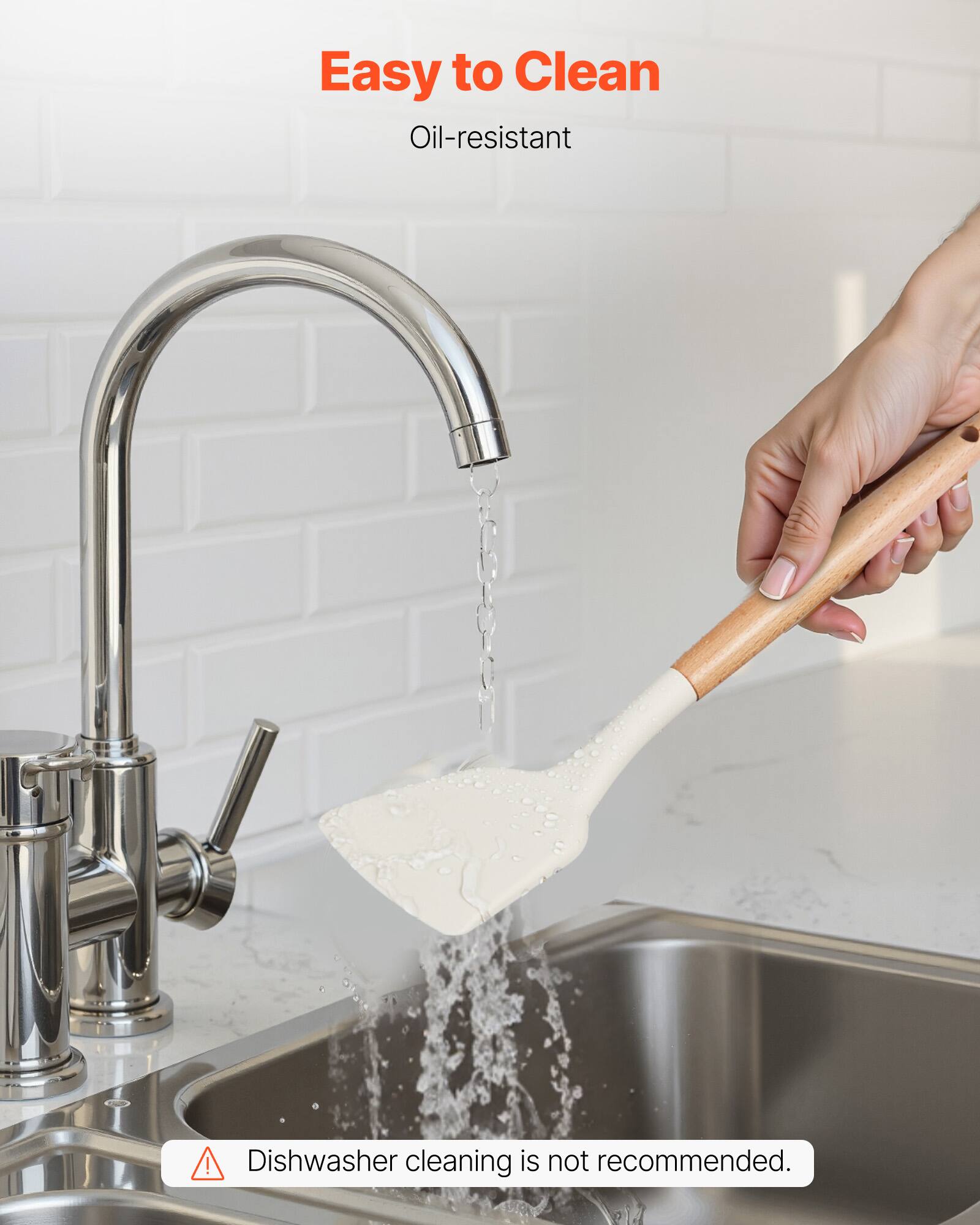 Easy to Clean  
Oil-resistant  

Dishwasher cleaning is not recommended.