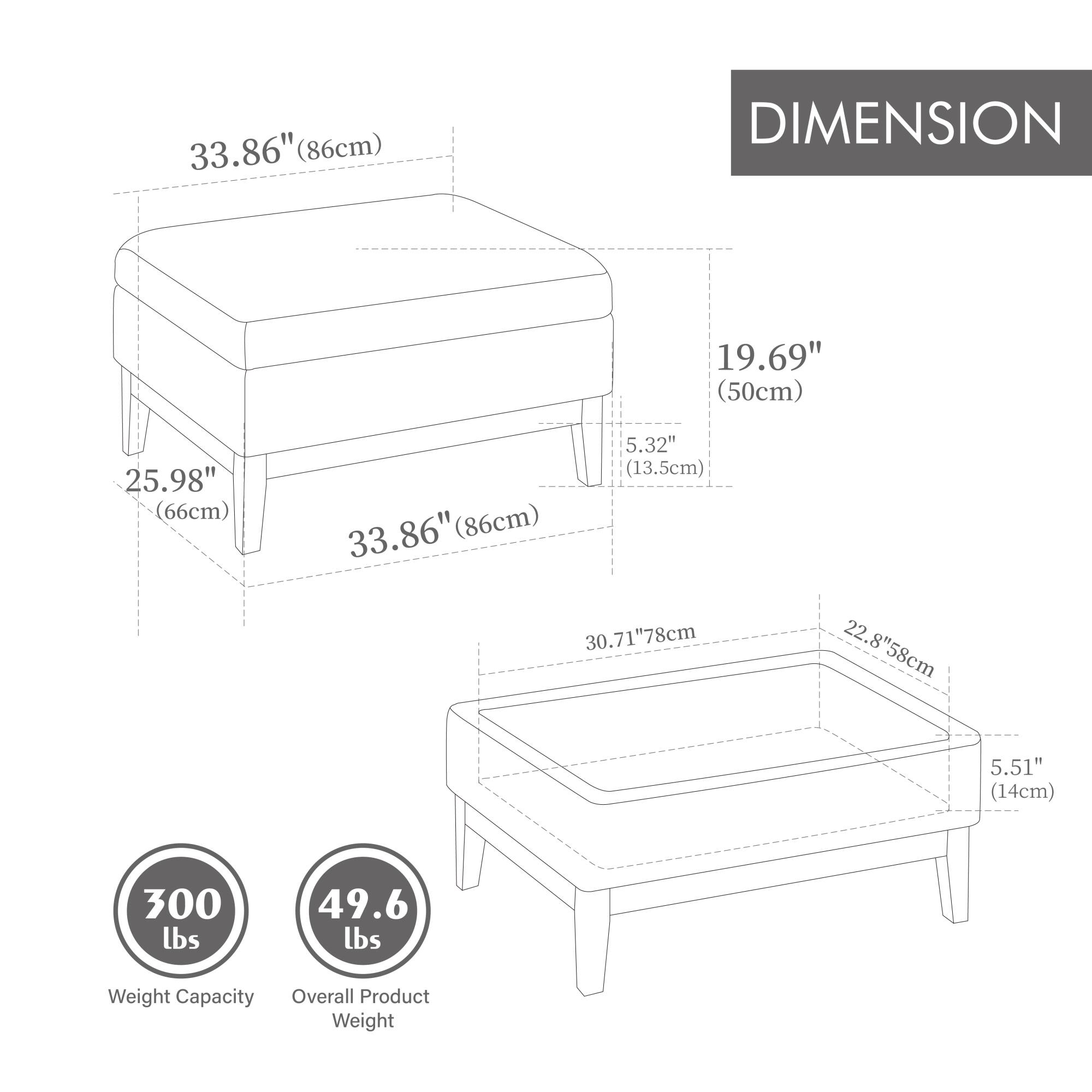 - **Dimensions:**
  - 33.86" (86cm)
  - 19.69" (50cm)
  - 25.98" (66cm)
  - 5.32" (13.5cm)
  - 30.71" (78cm)
  - 22.8" (58cm)
  - 5.51" (14cm)

- **Weight Capacity:**
  - 300 lbs

- **Overall Product Weight:**
  - 49.6 lbs