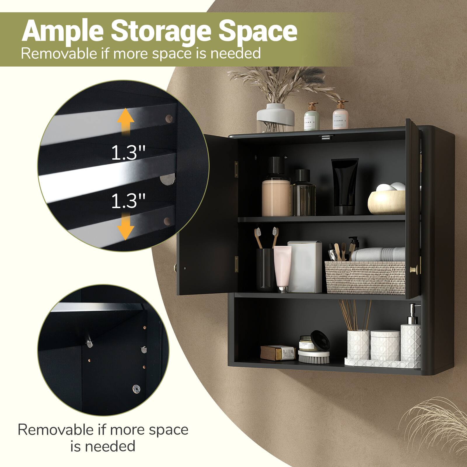 Ample Storage Space  
Removable if more space is needed  

1.3"  
1.3"  

Removable if more space is needed