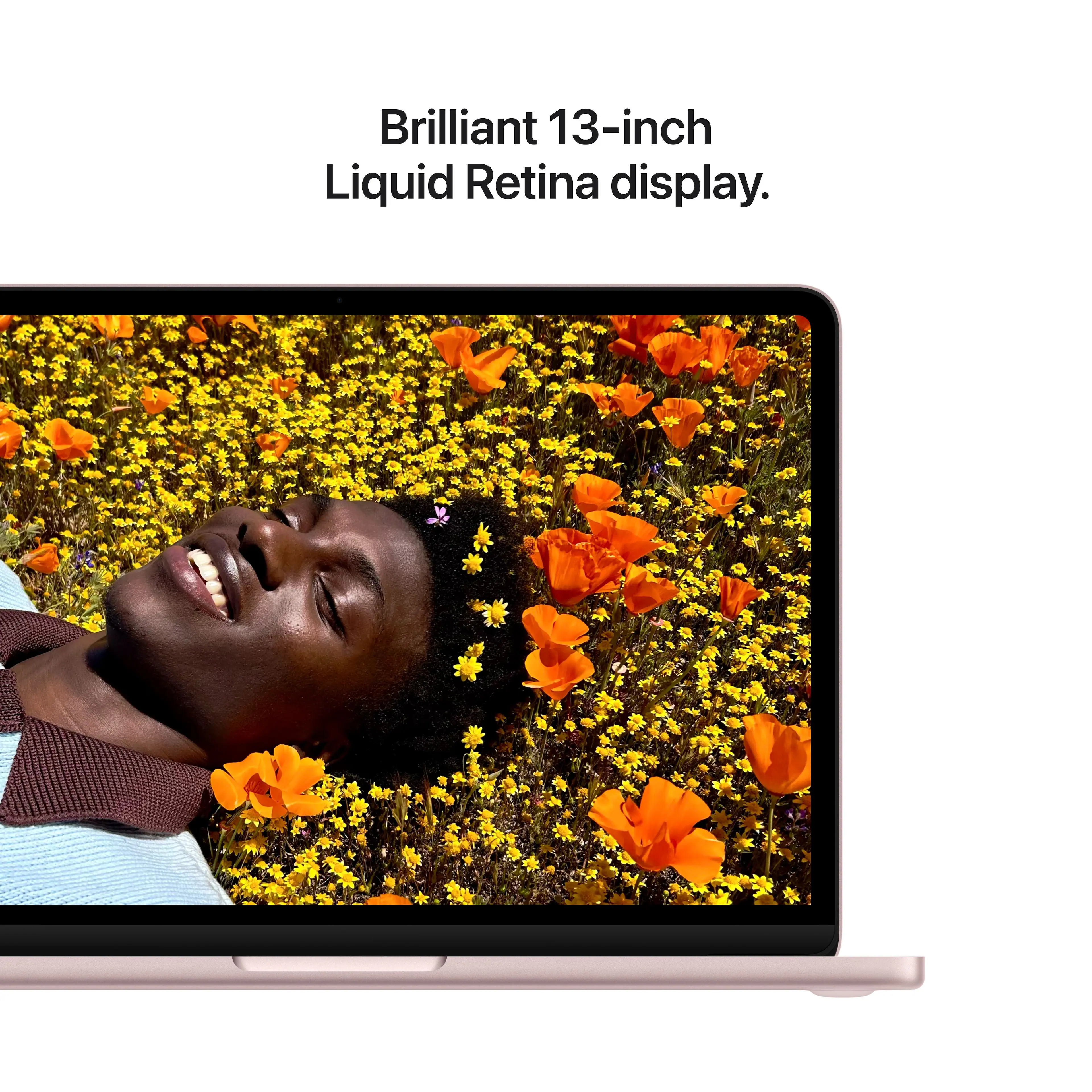 Brilliant 13-inch Liquid Retina display.