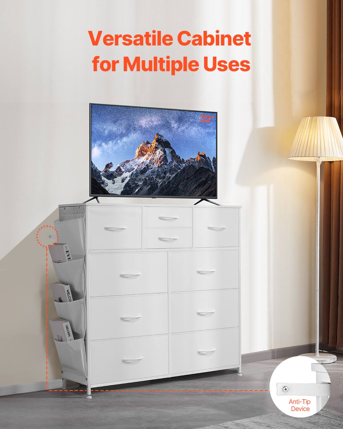 Versatile Cabinet for Multiple Uses

32"

Anti-Tip Device