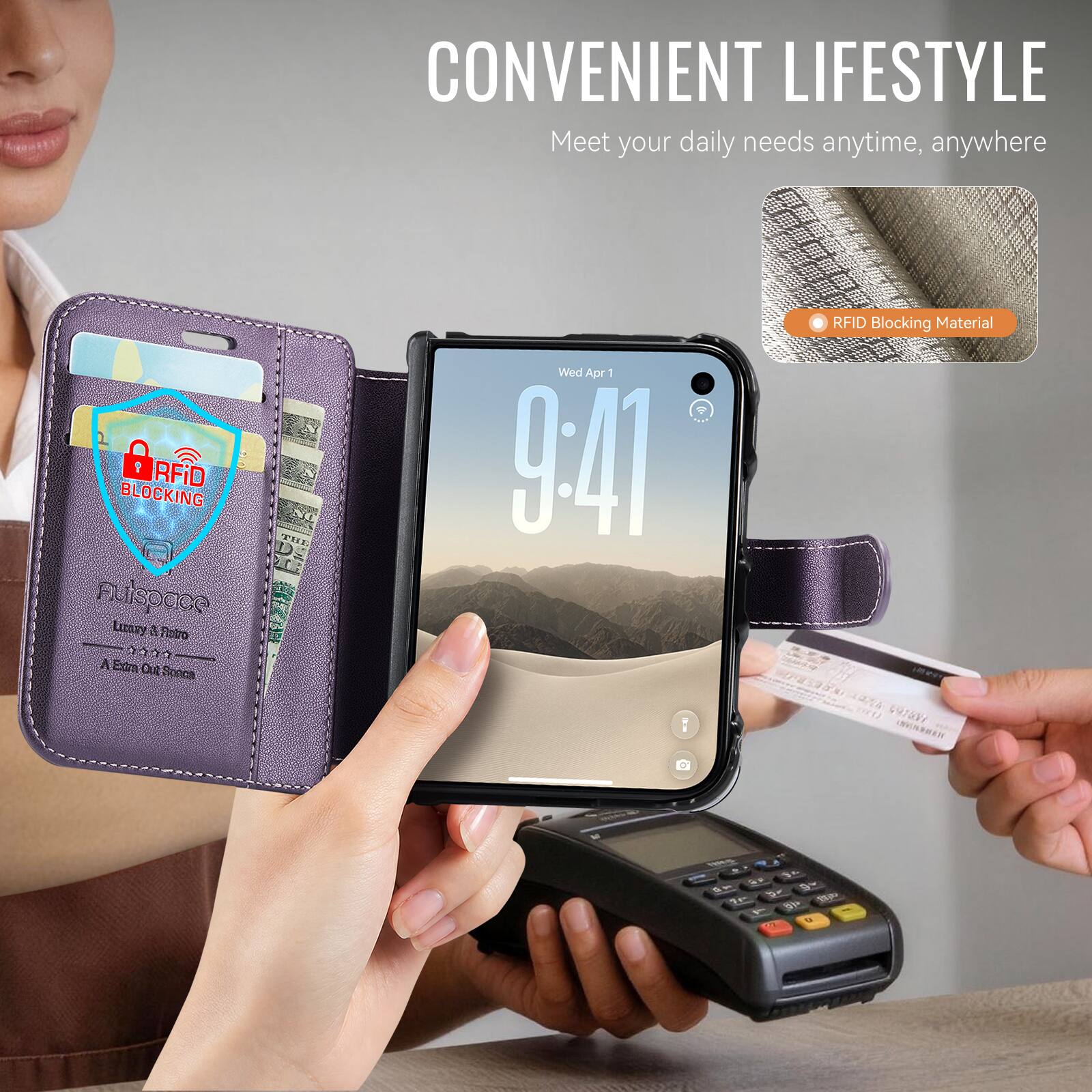 CONVENIENT LIFESTYLE  
Meet your daily needs anytime, anywhere

RFID BLOCKING  
Futspace Luxury & Pistro  
A EdmOut Sonce

THE  
Wed Apr 1 9:41

RFID Blocking Material