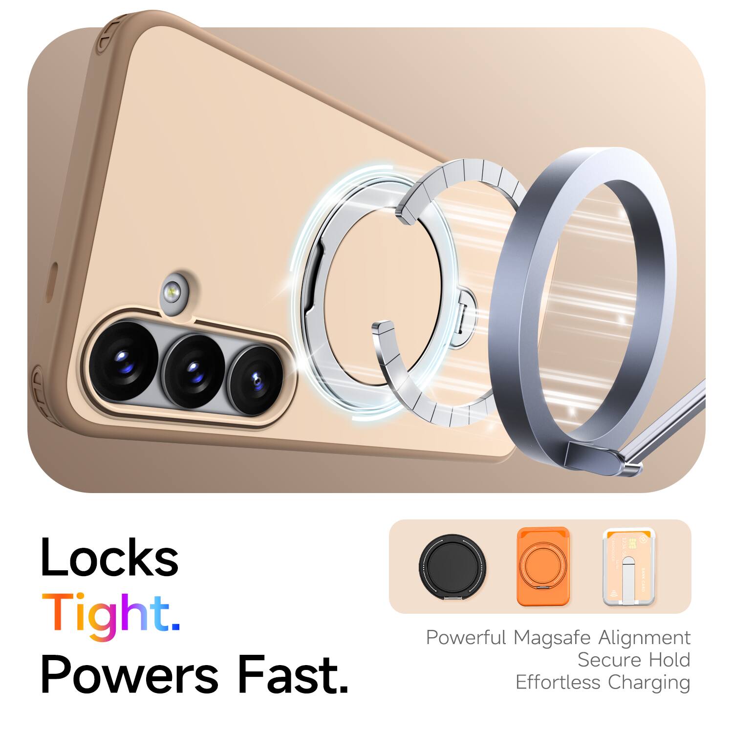 Locks Tight. Powers Fast.  
Powerful Magsafe Alignment  
Secure Hold  
Effortless Charging