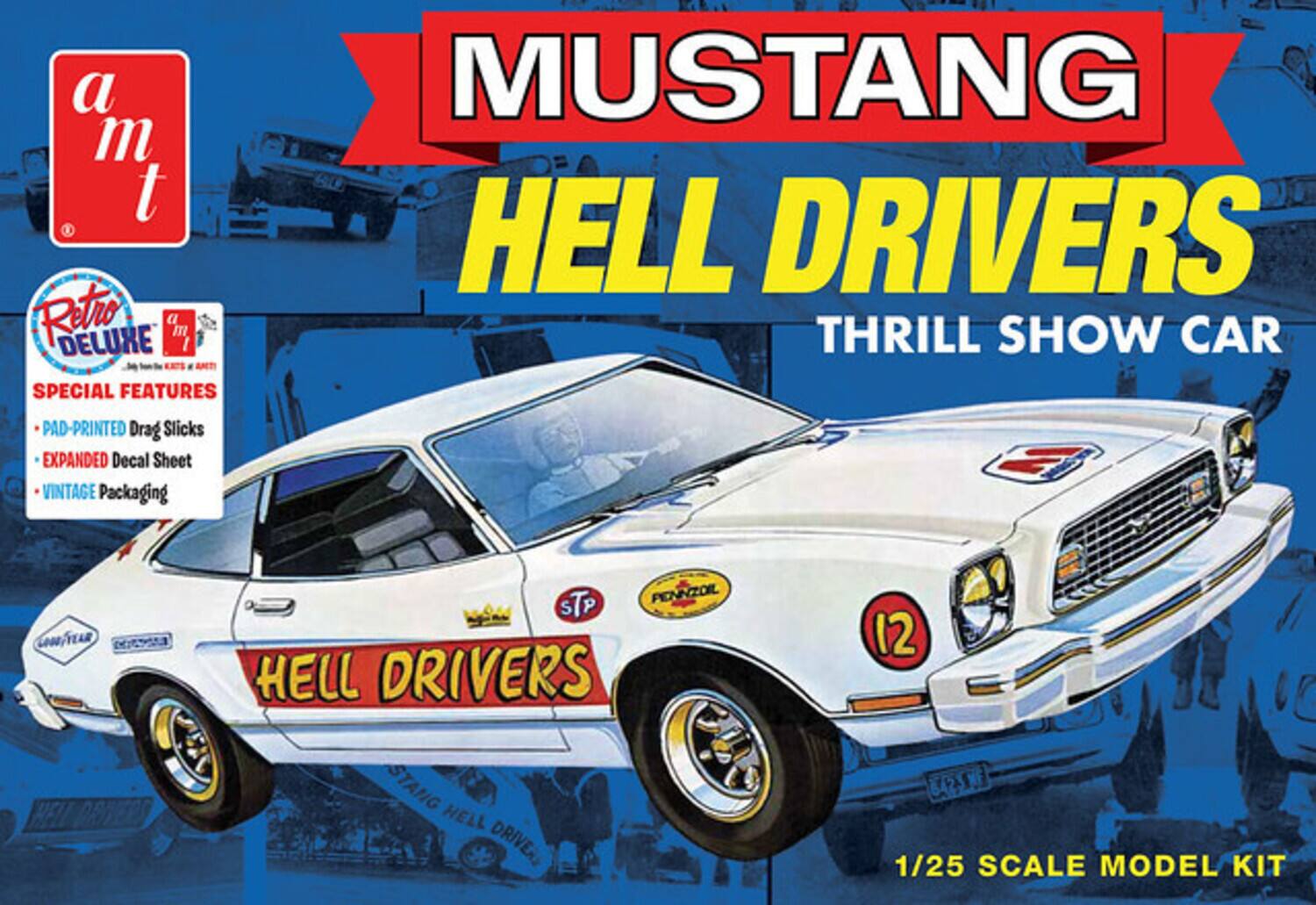 I'm a MUSTANG HELL DRIVERS RETRO DELUXE Thrill Show Car. Special Features: PAD-PRINTED Drag Slicks, EXPANDED Decal Sheet, VINTAGE Packaging. STP PENNZOIL HELL DRIVERS. 1/25 SCALE MODEL KIT.
