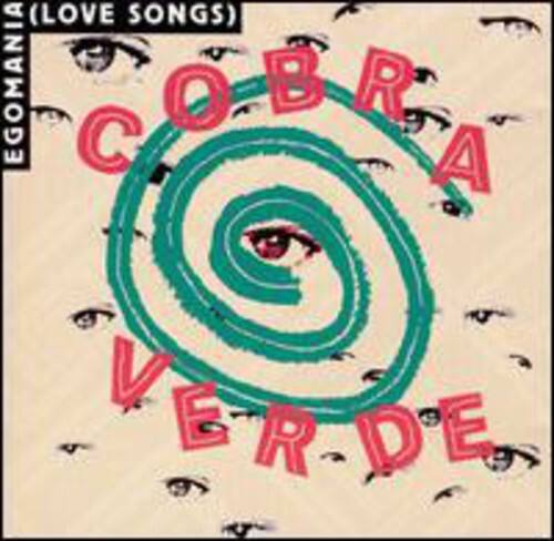 Cobra Verde - Egomania (Love Songs)   - COMPACT DISCS [CD] price history on PriceWatchPro