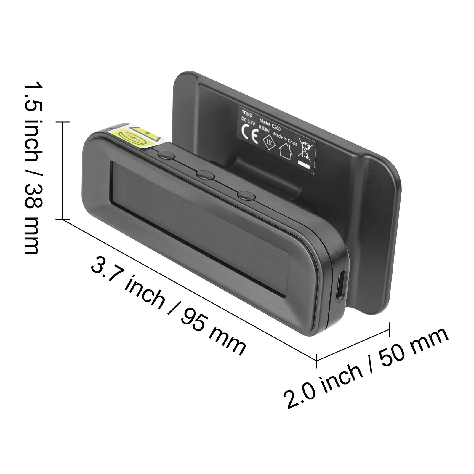 1.5 inch / 38 mm  
3.7 inch / 95 mm  
2.0 inch / 50 mm  

TPMS  
Model: WE20  
DC 3.7V 0.300Wh  
CE III  
Made in China
