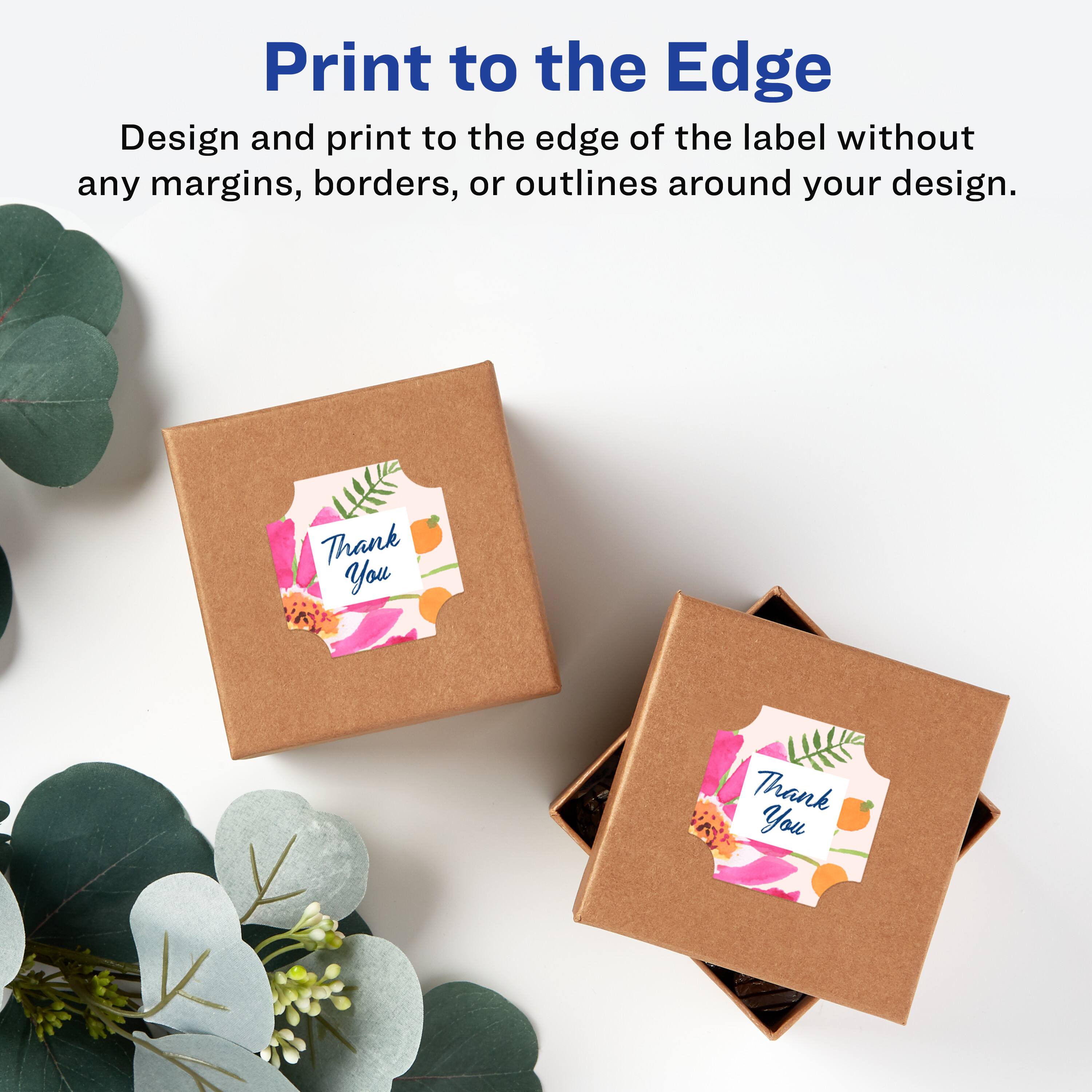 Print to the Edge

Design and print to the edge of the label without any margins, borders, or outlines around your design.

Thank You