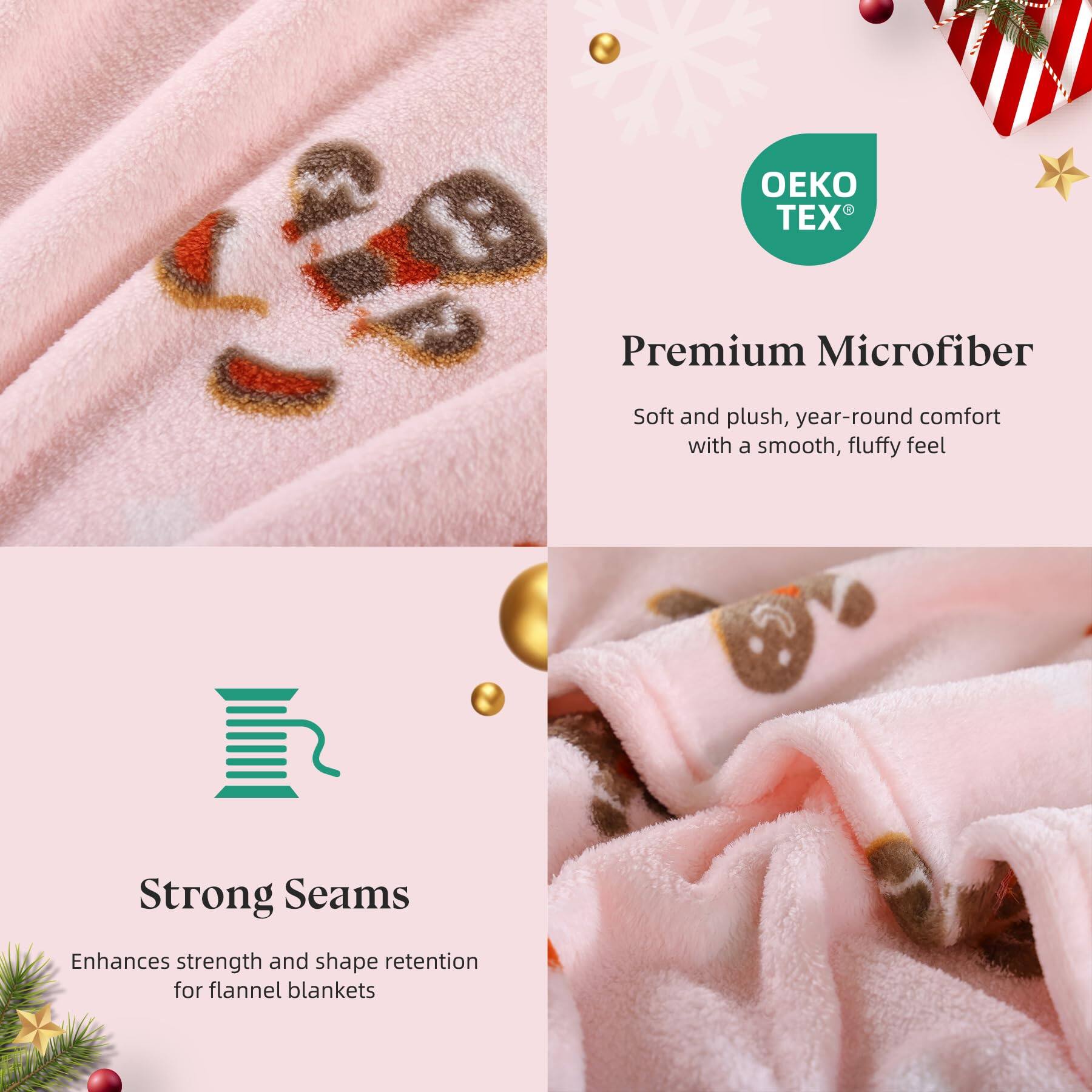 Premium Microfiber  
Soft and plush, year-round comfort with a smooth, fluffy feel  

Strong Seams  
Enhances strength and shape retention for flannel blankets  

OEKO TEX