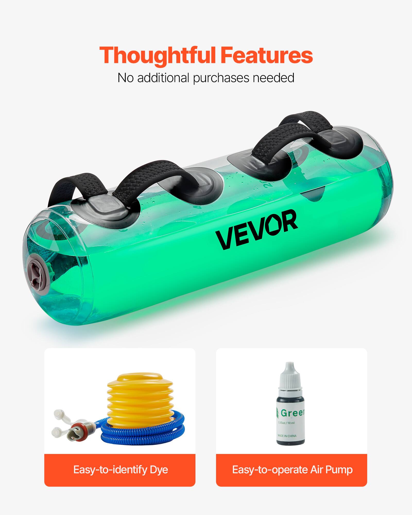Thoughtful Features
No additional purchases needed
VEVOR
Easy-to-identify Dye
Easy-to-operate Air Pump
